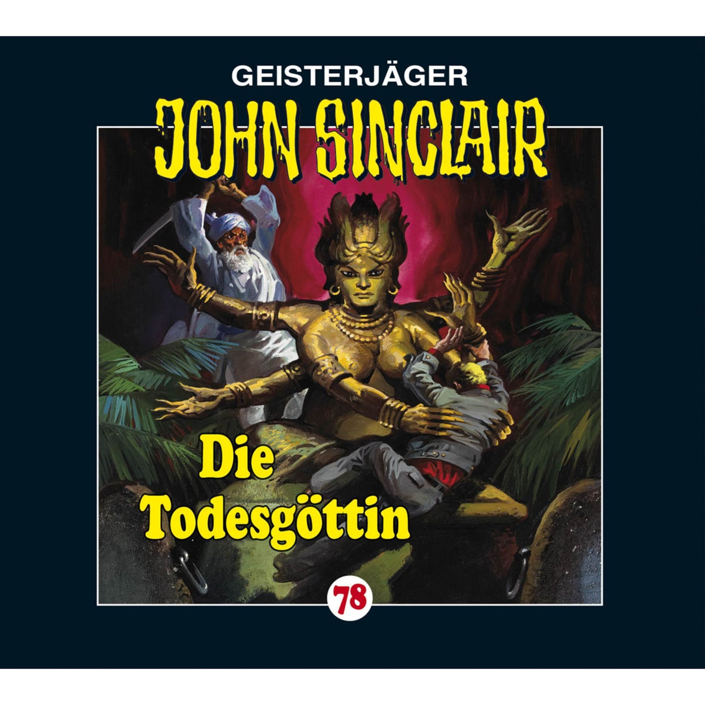 John Sinclair, Folge 78: Die TodesgÃ¶ttin