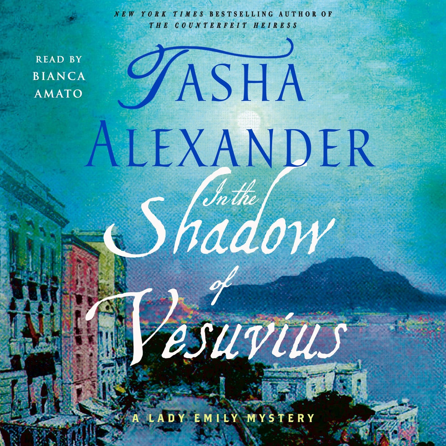 In the Shadow of Vesuvius : A Lady Emily Mystery
