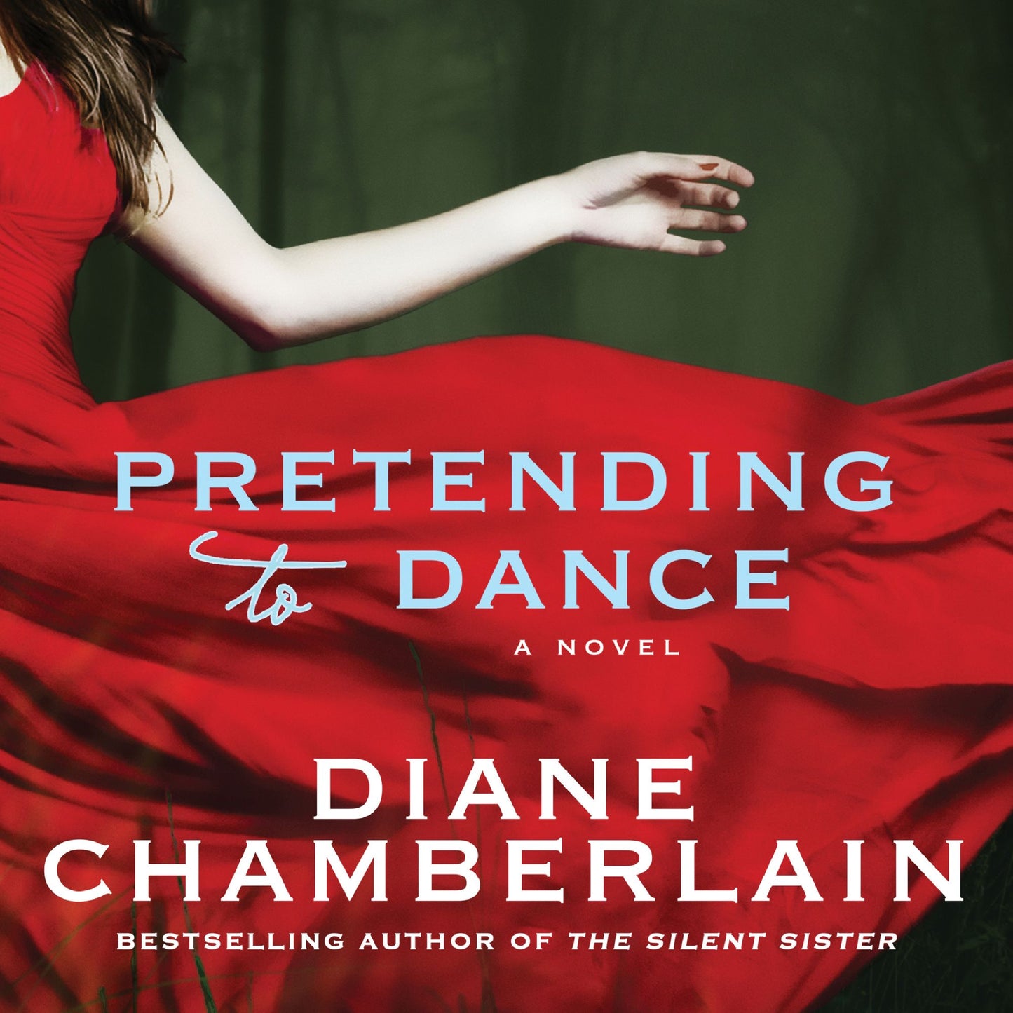 Pretending to Dance: A Novel