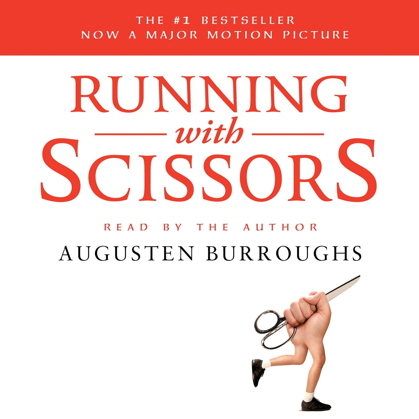 Running with Scissors : A Memoir