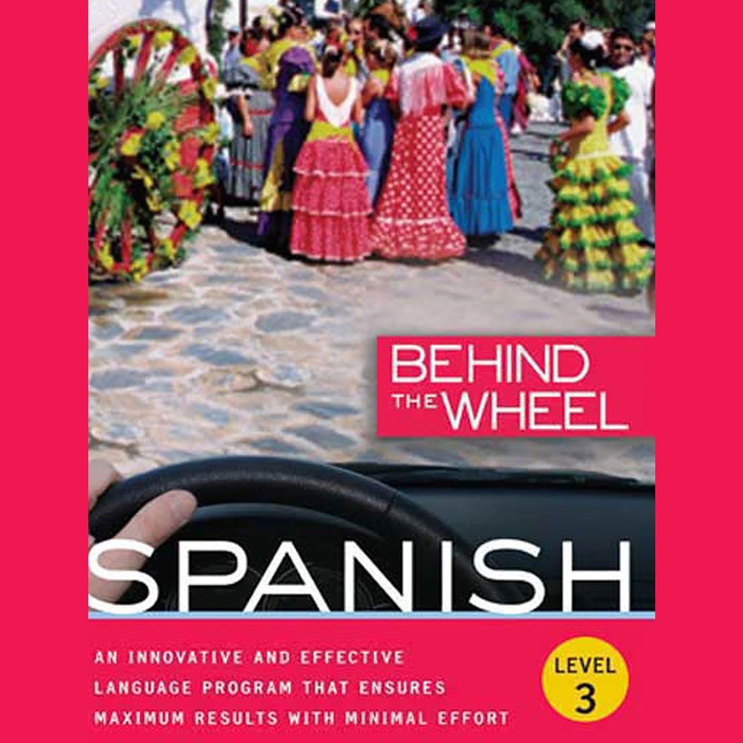 Behind the Wheel: Spanish Level 3 (Abridged)