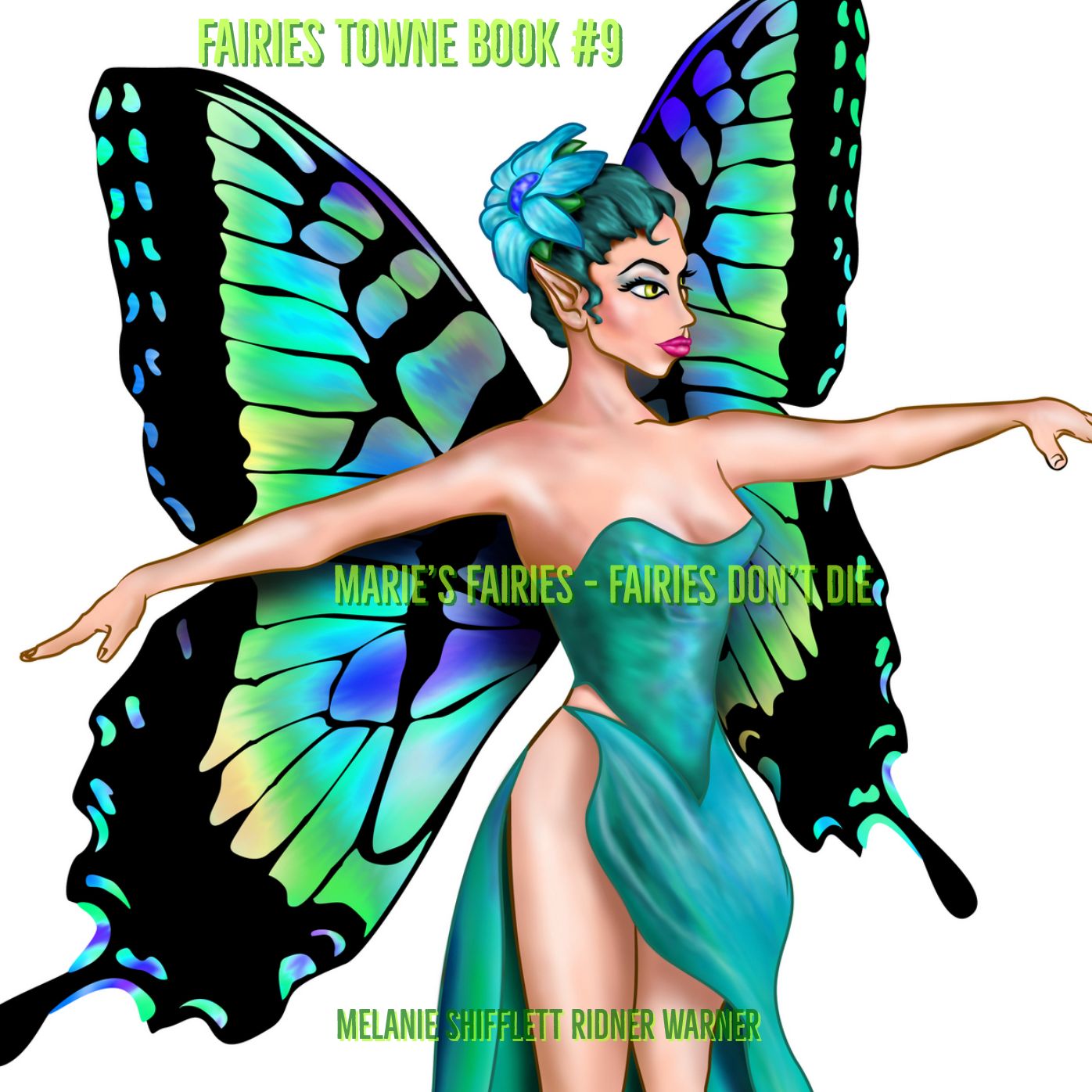 Marie's Fairies : Fairies Don't Die