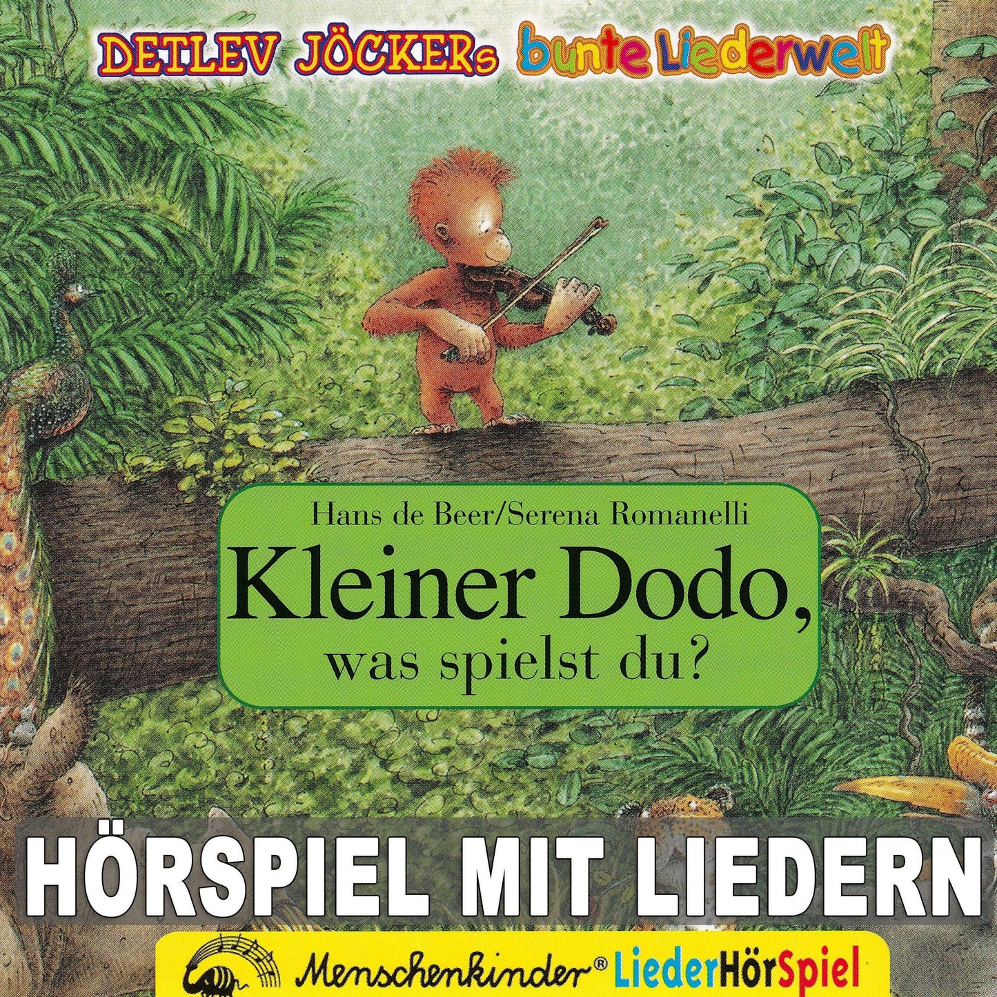 Kleiner Dodo, was spielst du? : Hörspiel mit Liedern