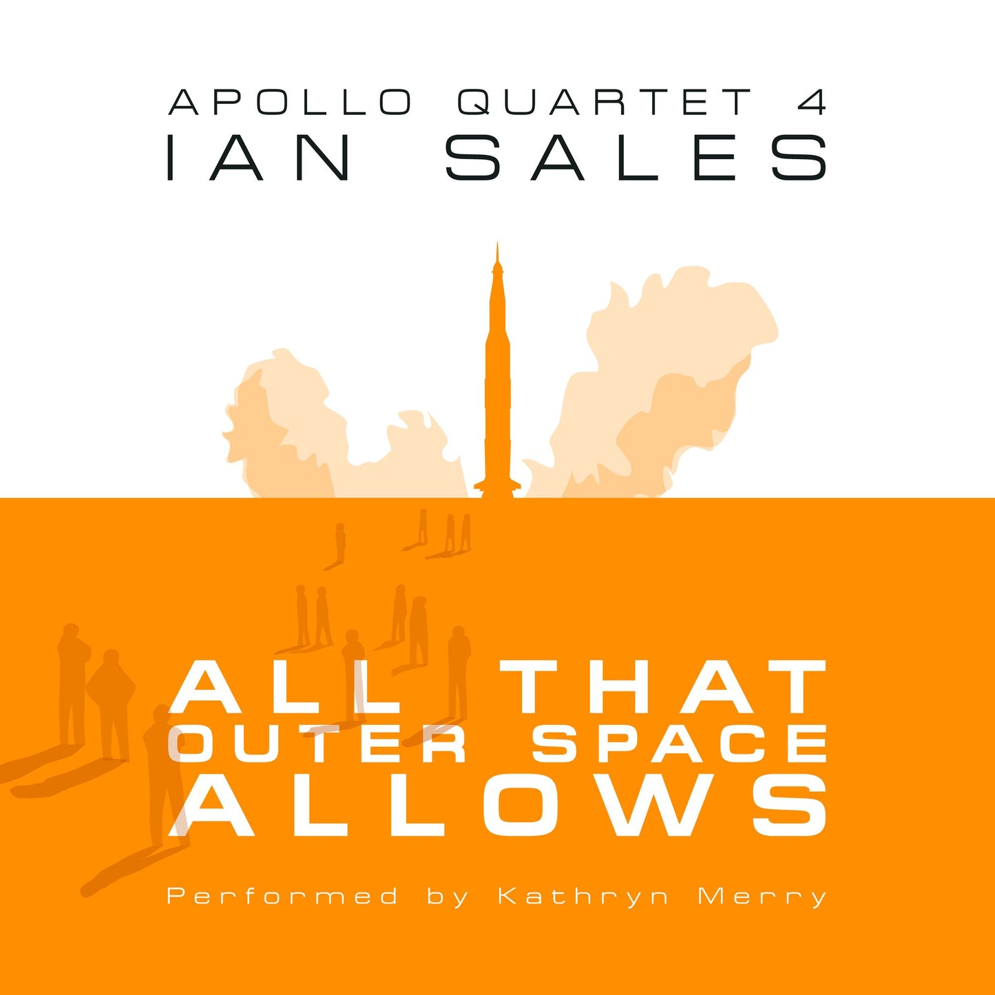 All That Outer Space Allows: Apollo Quartet, Book 4