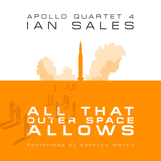 All That Outer Space Allows: Apollo Quartet, Book 4