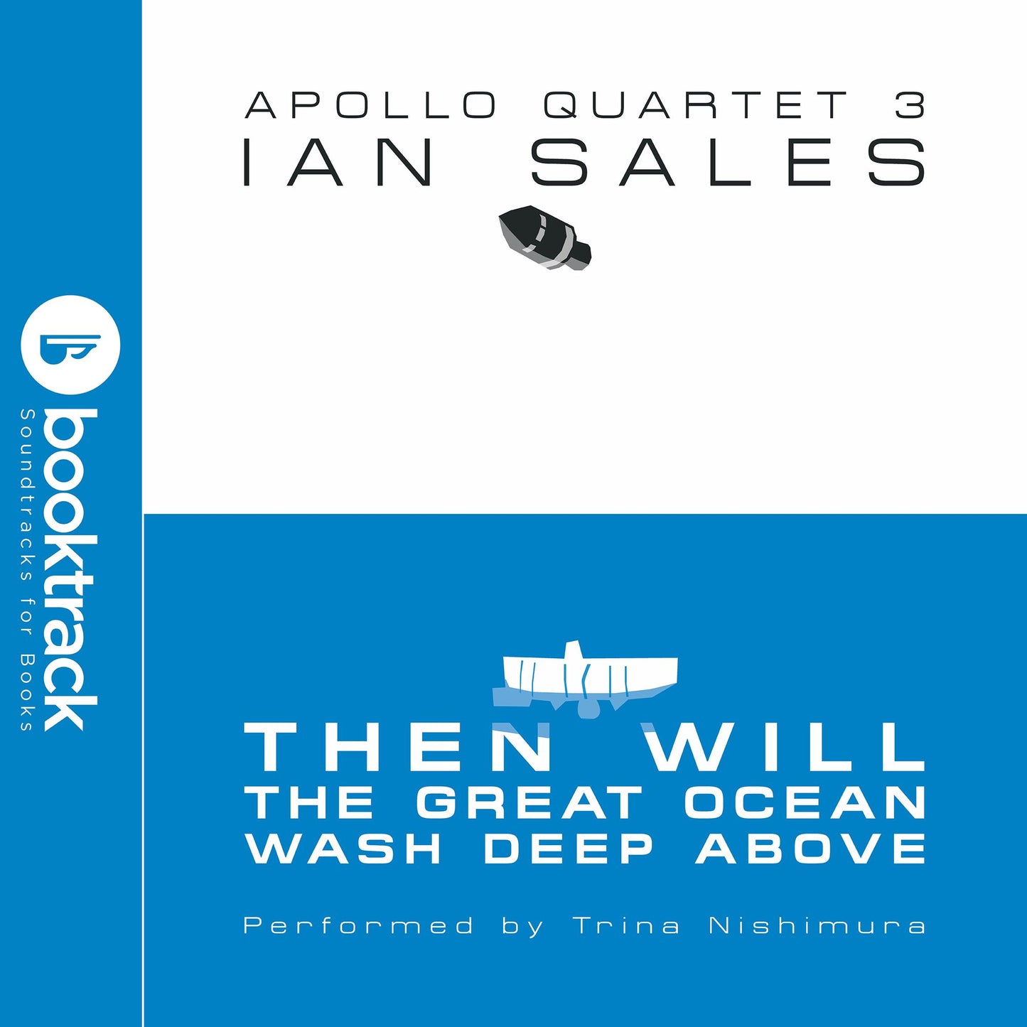 Then Will the Great Ocean Wash Deep Above: Booktrack Edition