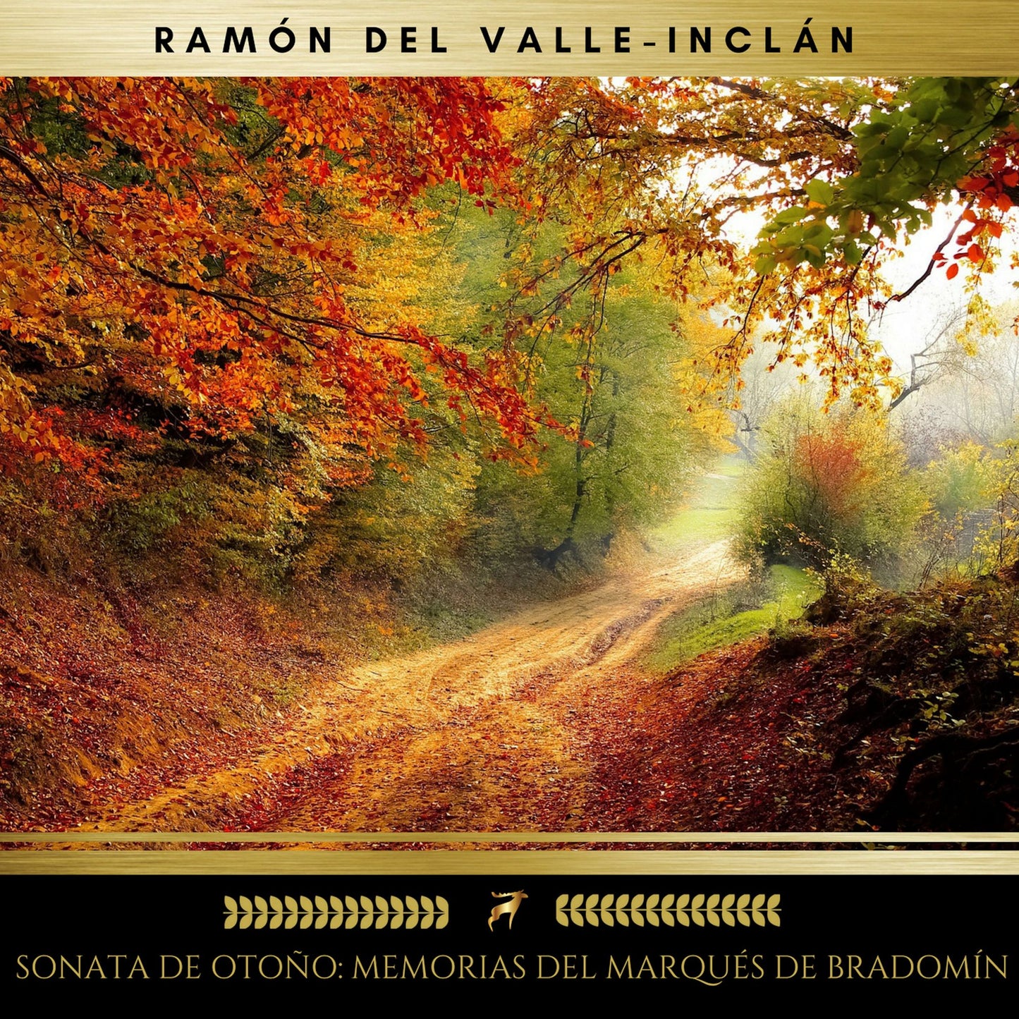 Sonata De Otoño: Memorias Del Marqués De Bradomín (Abridged)