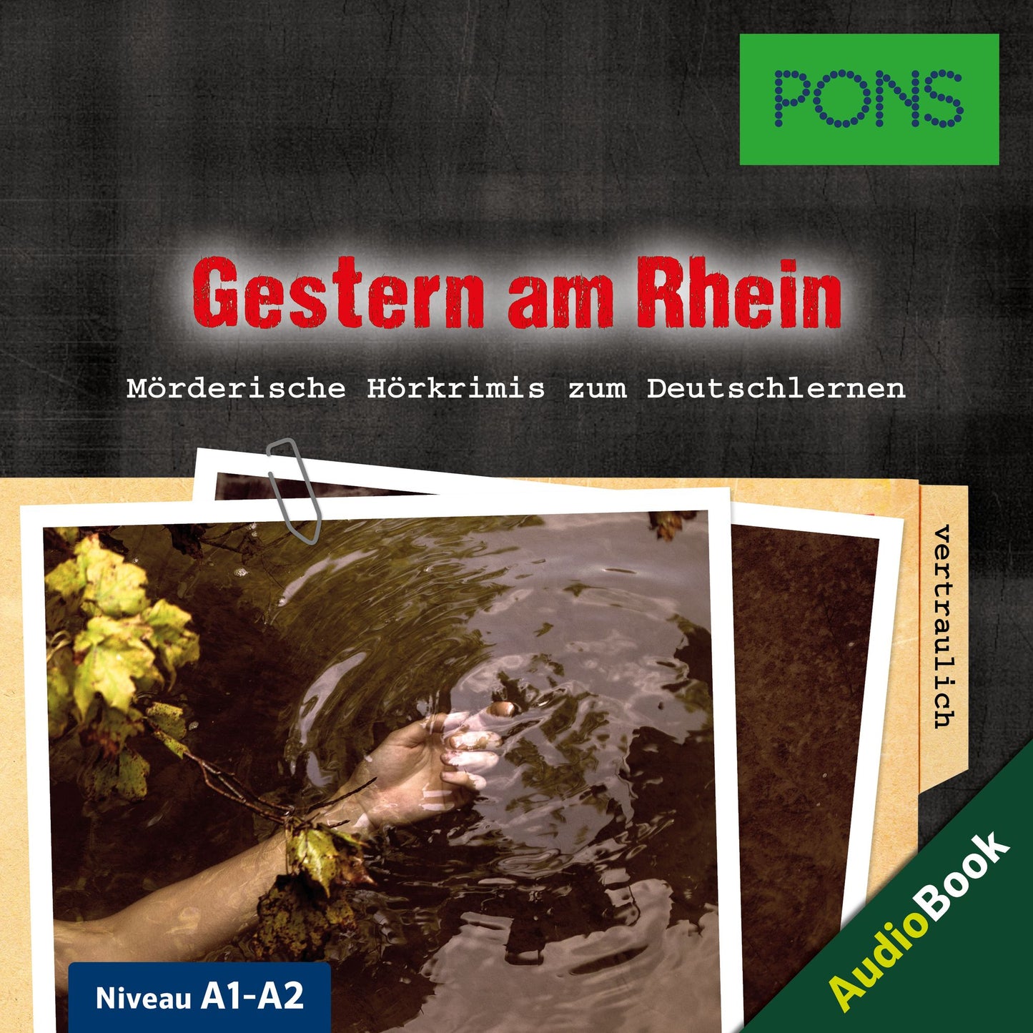 PONS Hörkrimi Deutsch: Gestern am Rhein : Mörderische Hörkrimis zum Deutschlernen