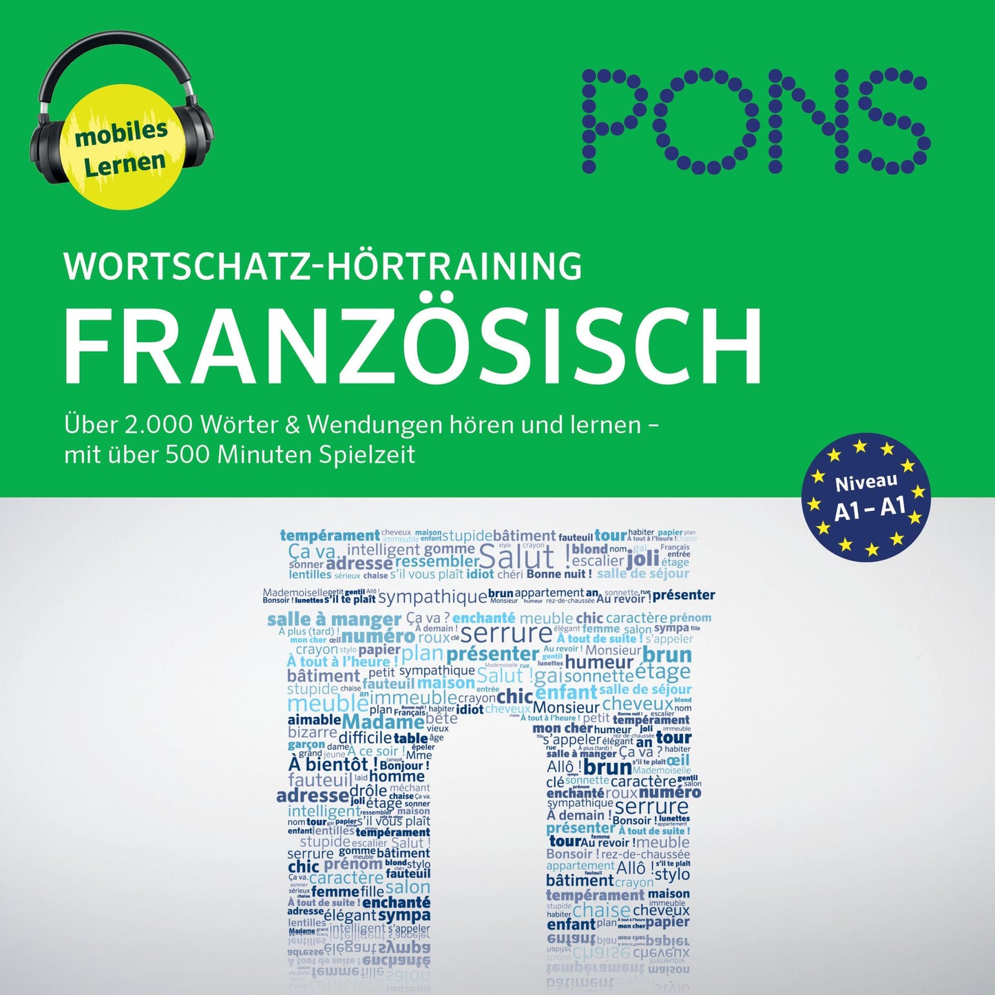 PONS Wortschatz-Hörtraining Französisch : Audio-Vokabeltrainer für Anfänger
