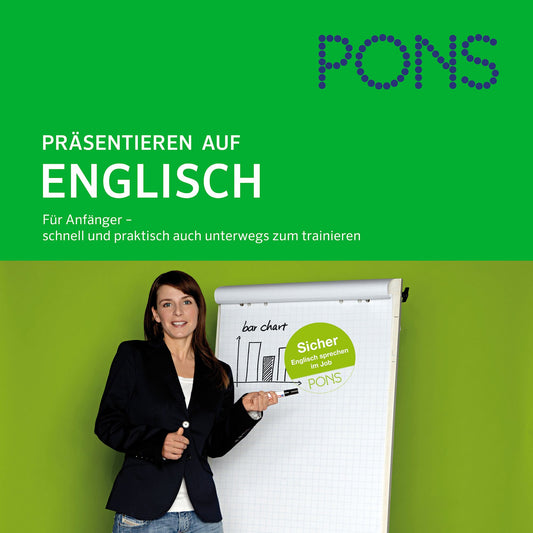 PONS mobil Sprachtraining Aufbau: Präsentieren auf Englisch : Für Fortgeschrittene - schnell und praktisch auch unterwegs zum trainieren