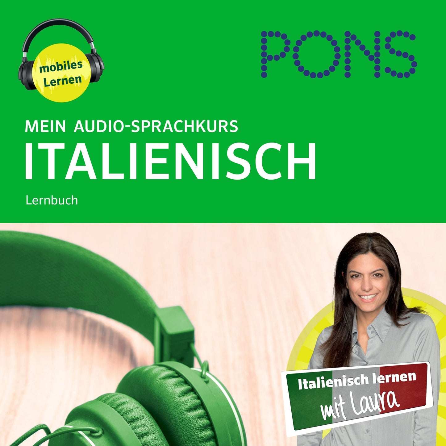 PONS Mein Audio-Sprachkurs ITALIENISCH : Mit dem Hörkurs in 330 Minuten flexibel unterwegs lernen (A1) (Abridged)