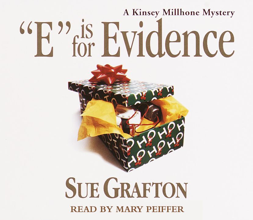 "E" Is for Evidence: A Kinsey Millhone Mystery, Book 5