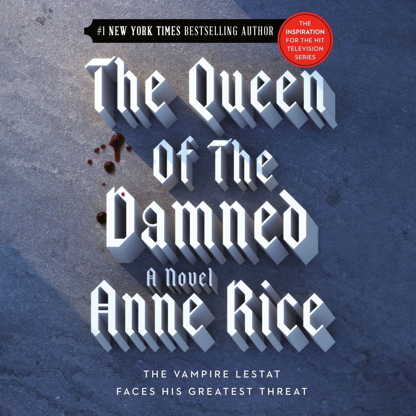 The Queen of the Damned: The Vampire Chronicles