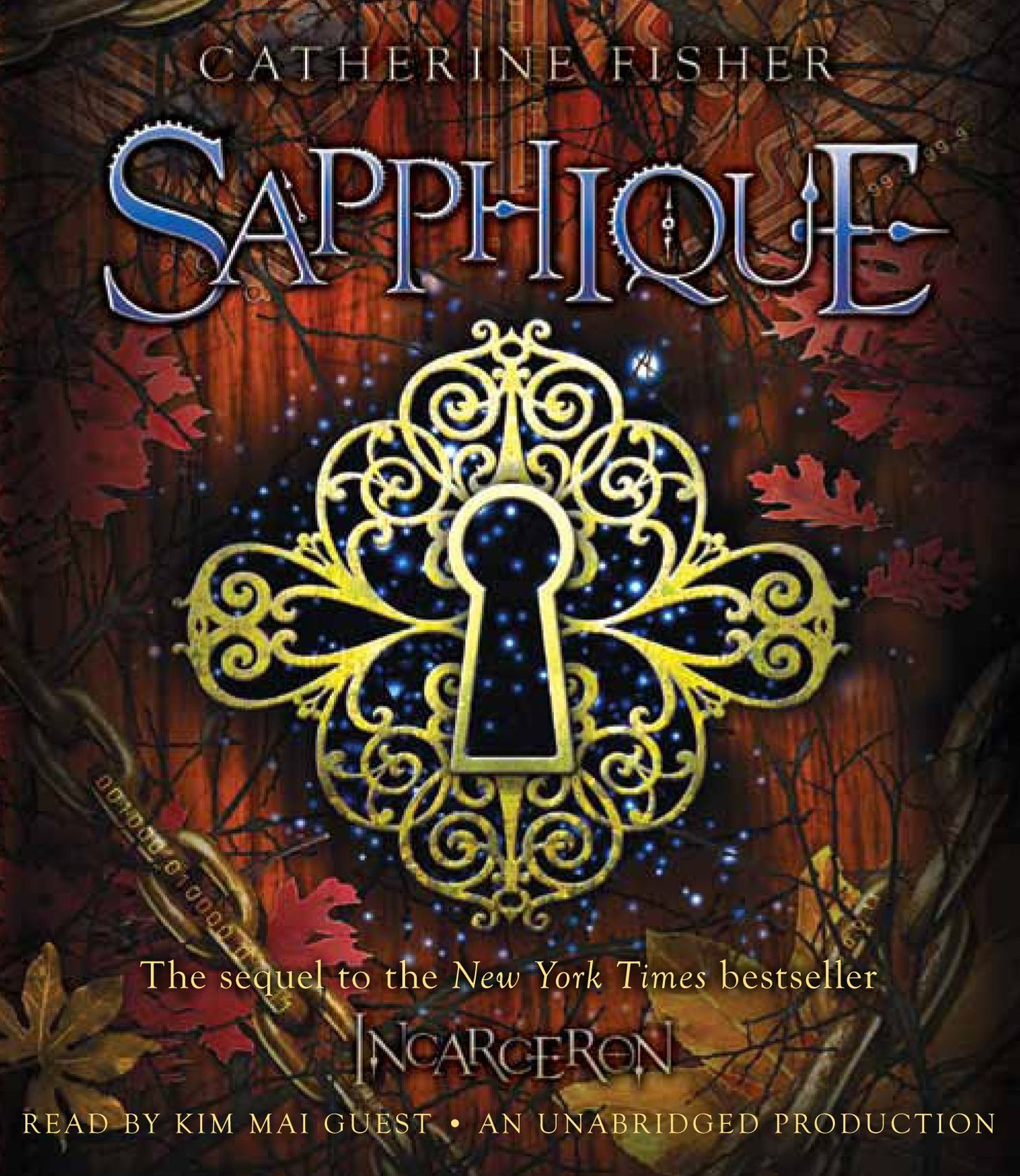 Sapphique: Incarceron, Book 2