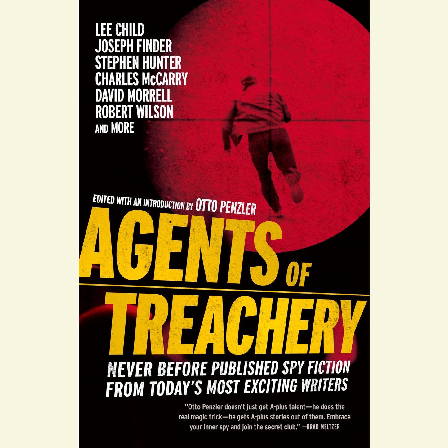 Agents of Treachery: Never Before Published Spy Fiction from Today's Most Exciting Writers