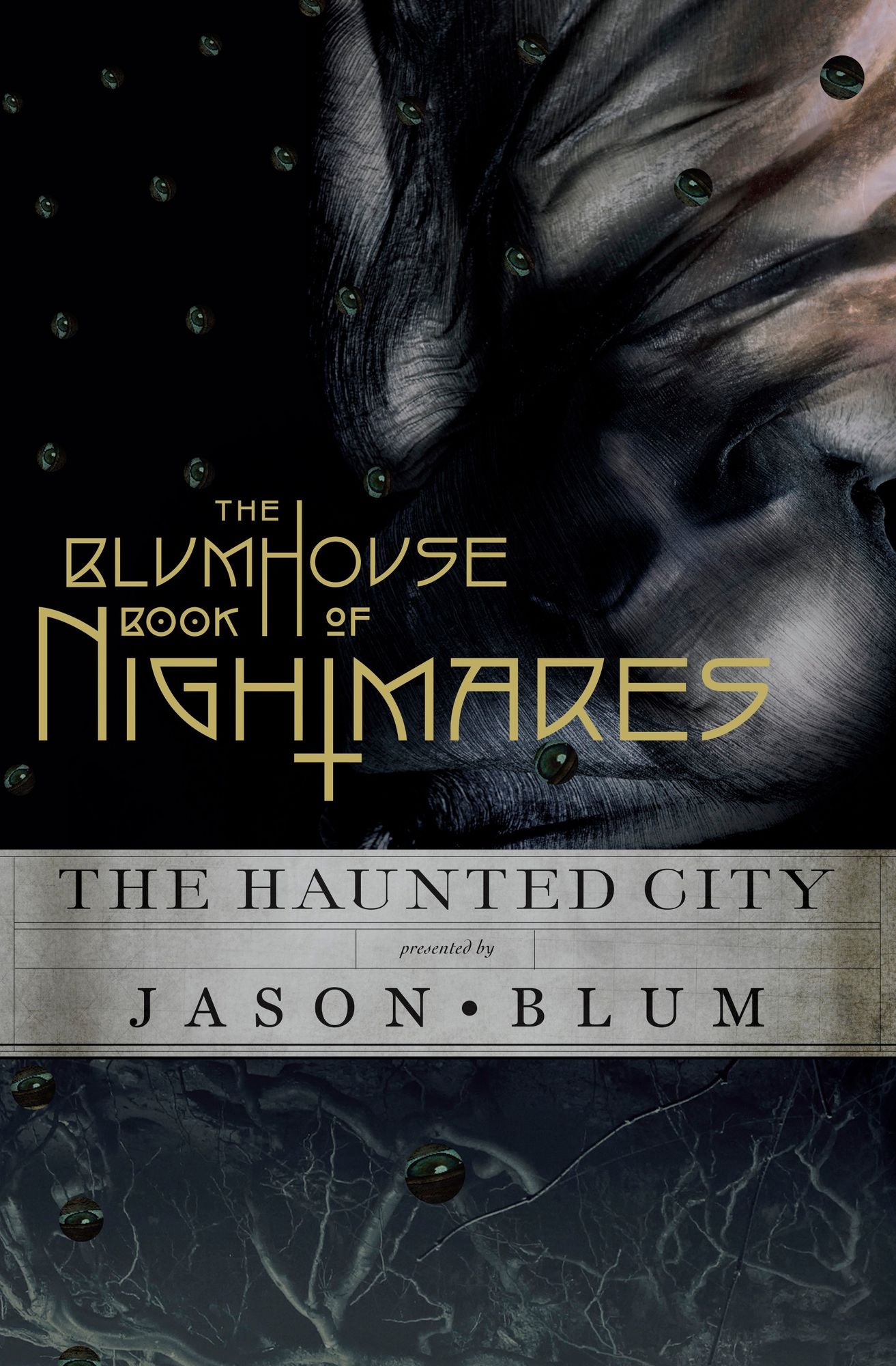 The Blumhouse Book of Nightmares: The Haunted City