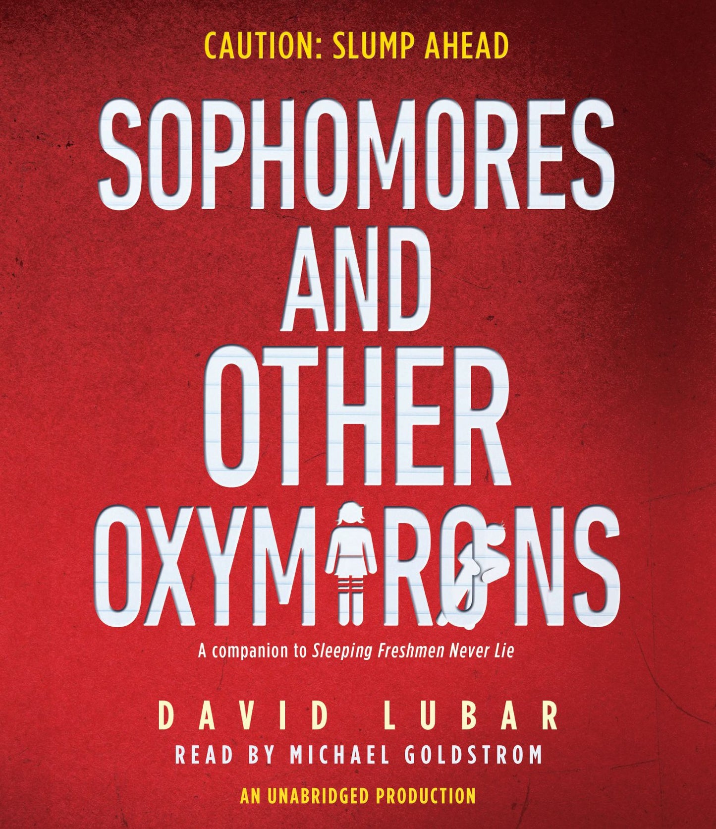 Sophomores and Other Oxymorons