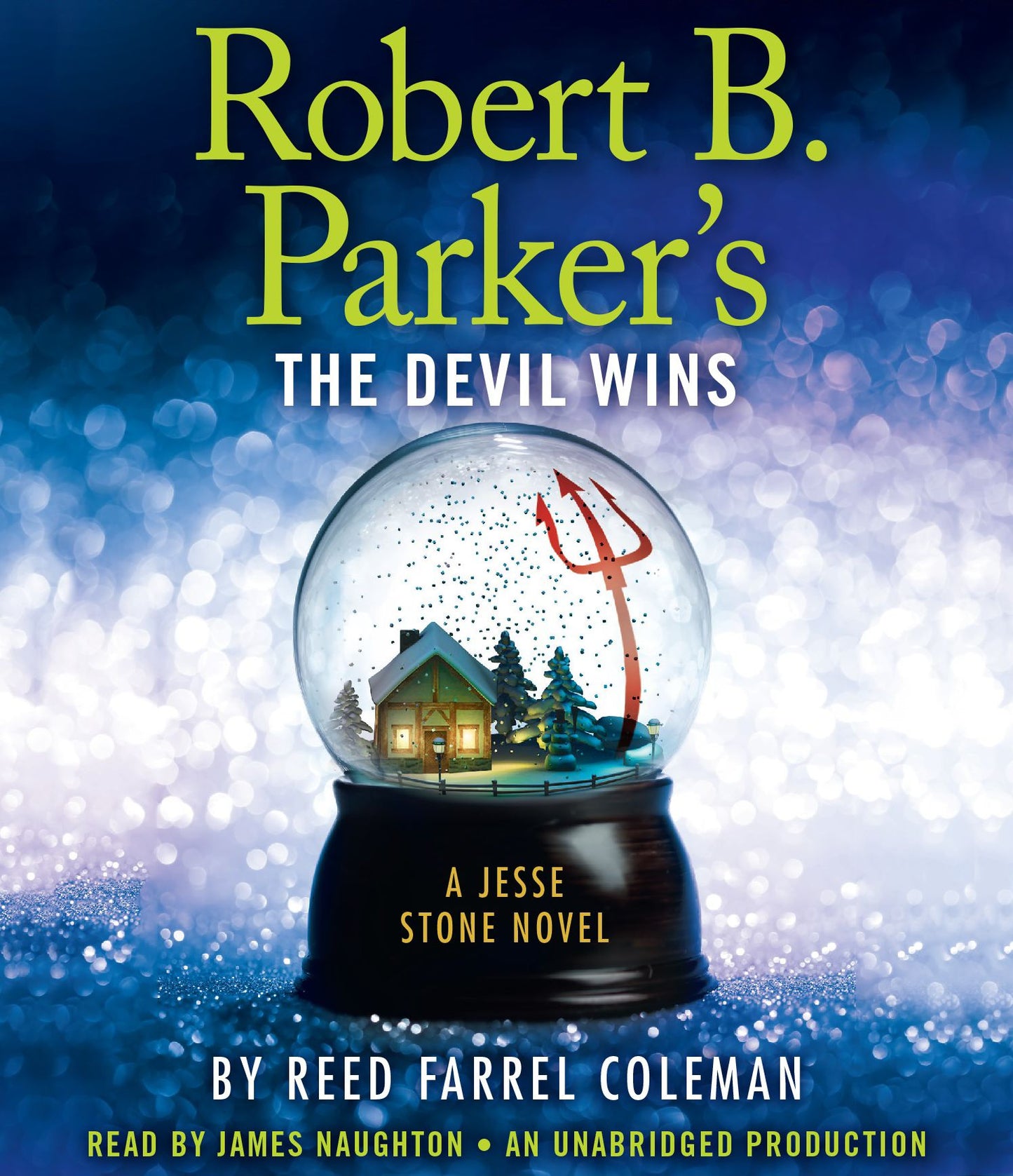 Robert B. Parker's The Devil Wins: A Jesse Stone Novel