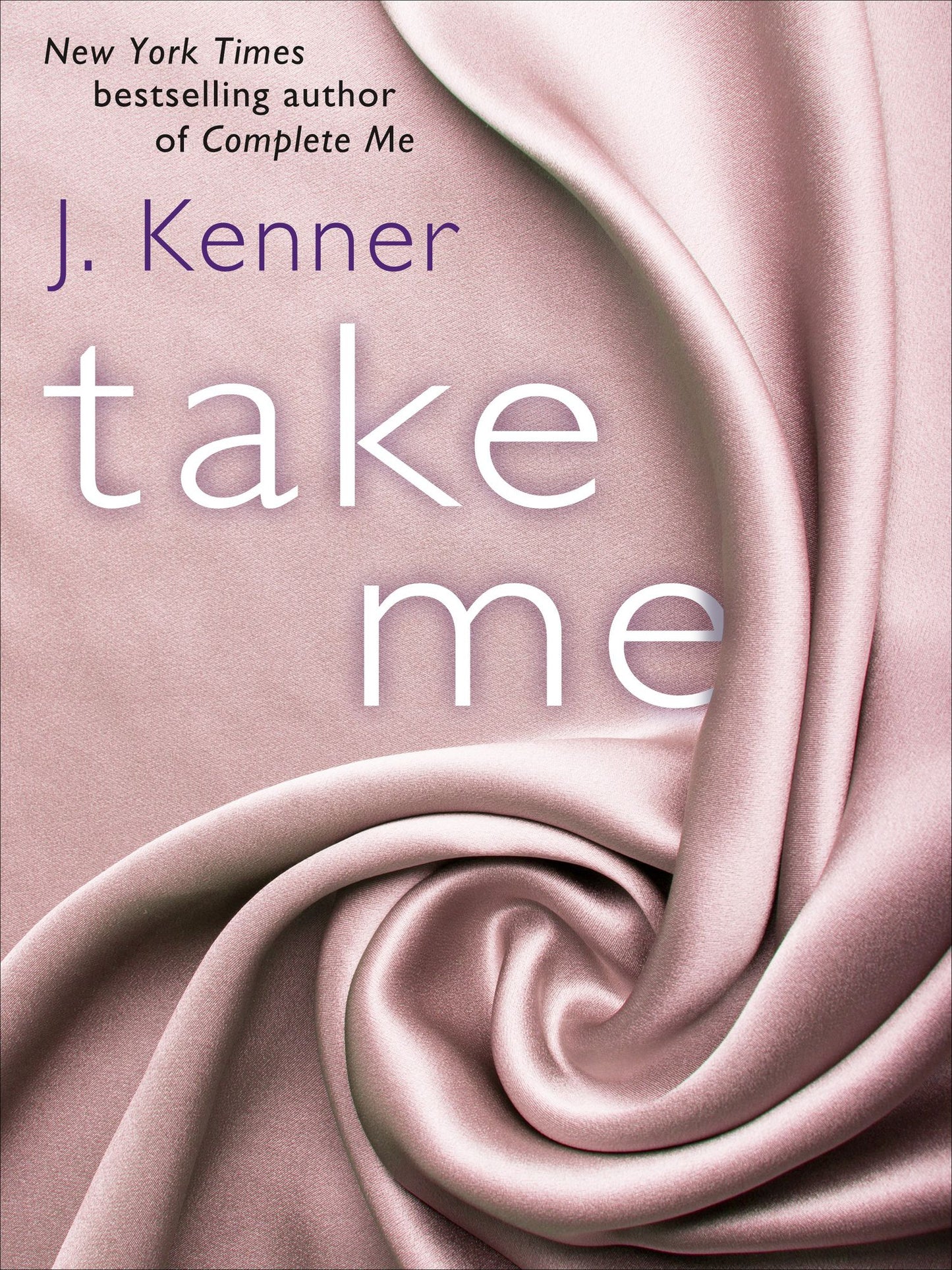 Take Me: Stark Trilogy