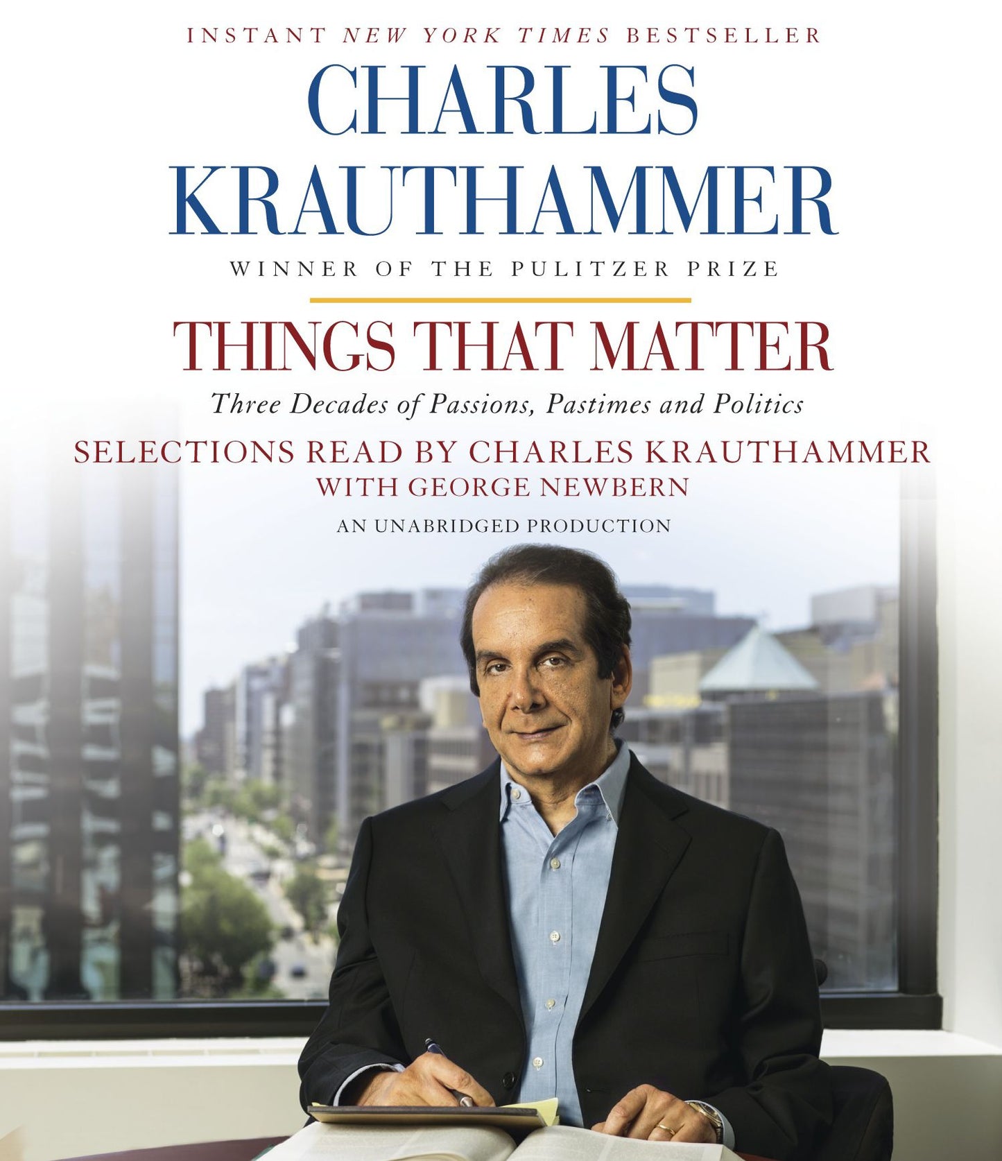 Things That Matter: Three Decades of Passions, Pastimes and Politics