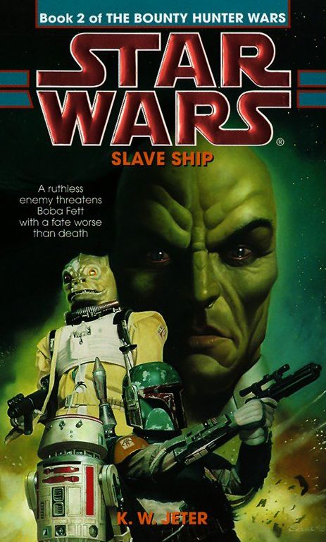 Star Wars: The Bounty Hunter Wars: Slave Ship (Abridged)