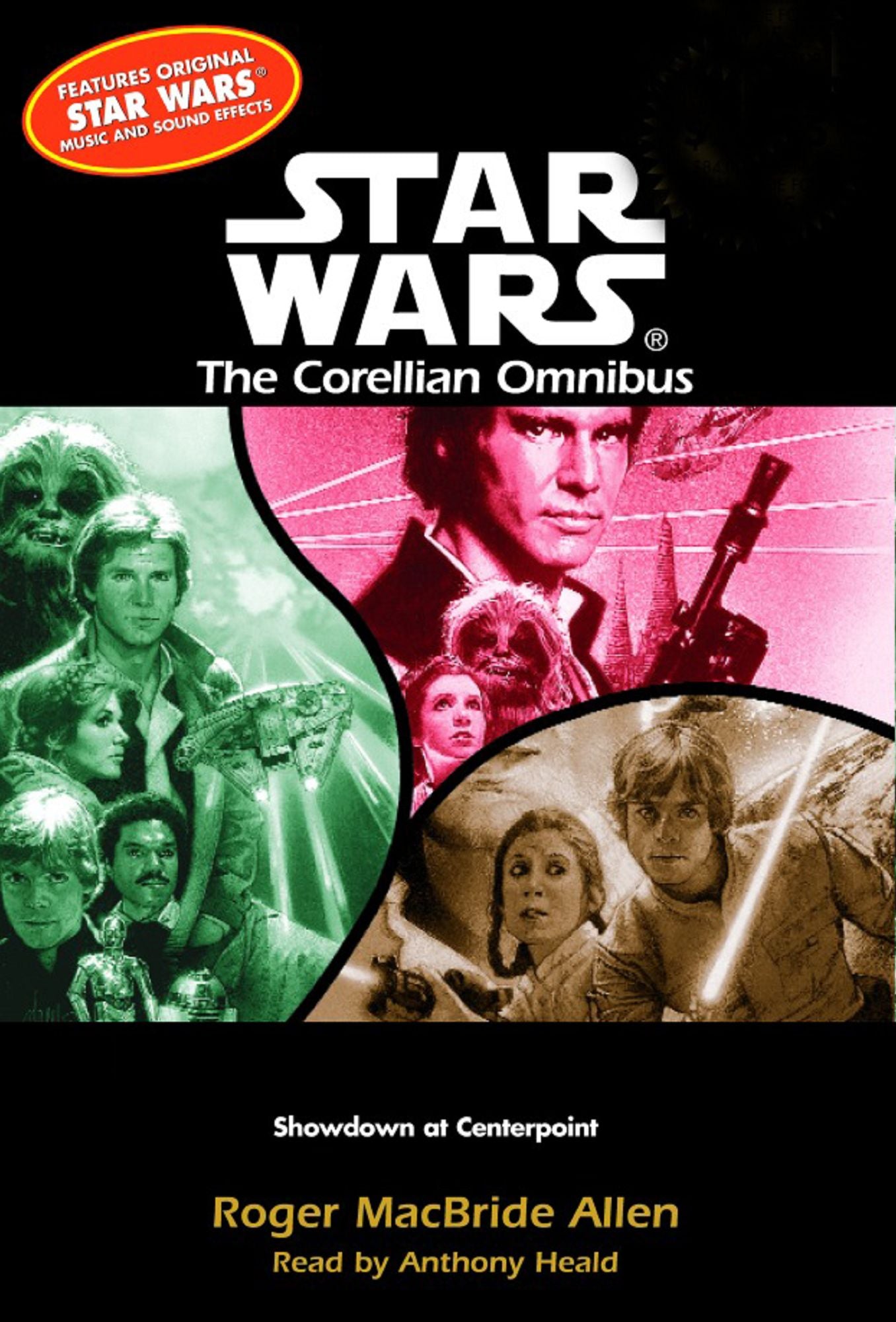 Star Wars: The Corellian Trilogy: Showdown at Centerpoint (Abridged)