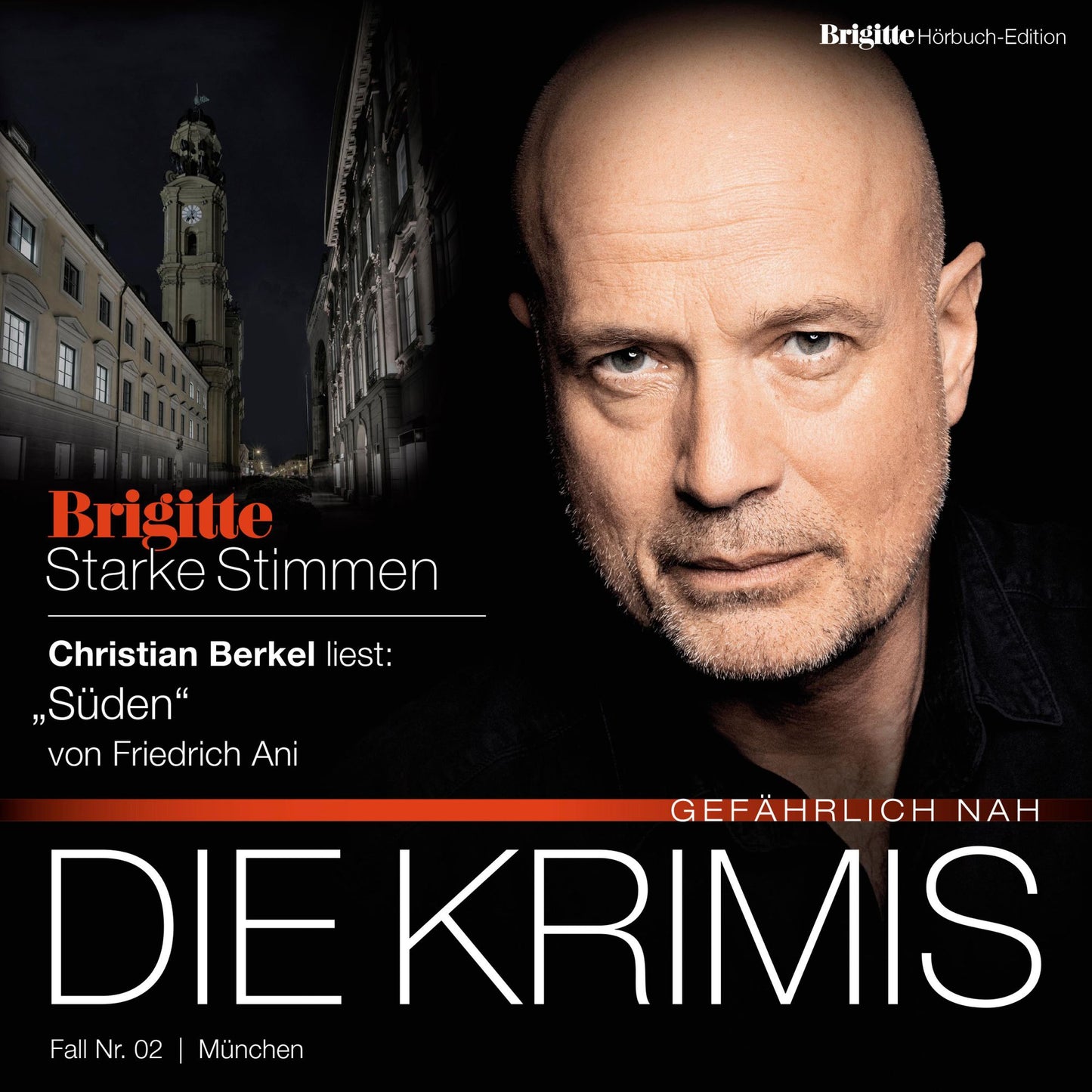 SÃ¼den: BRIGITTE HÃ¶rbuch-Edition - Starke Stimmen "Die Krimis - GefÃ¤hrlich nah" (Abridged)