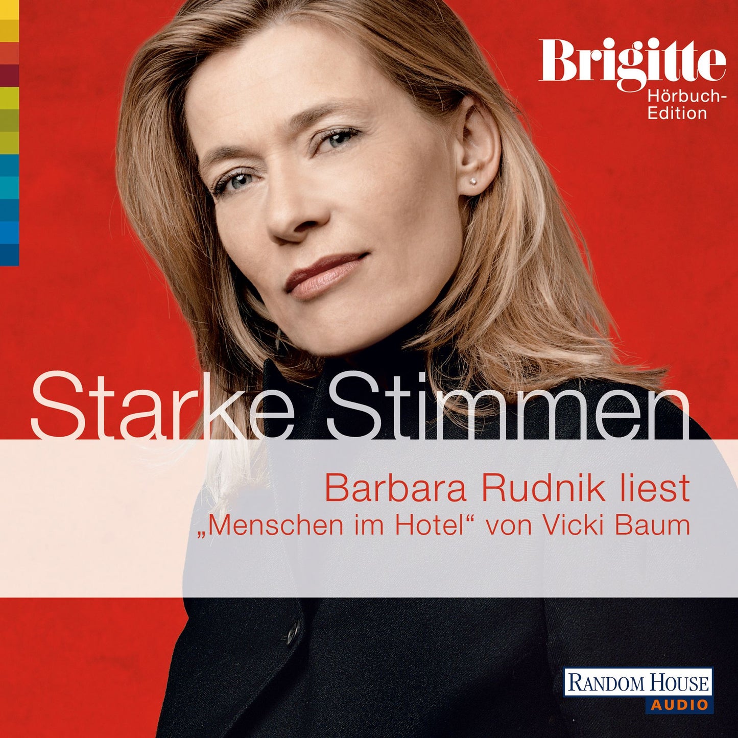 Menschen im Hotel: BRIGITTE Hörbuch-Edition - Starke Stimmen - Starke Frauen lesen ausgewählte Literatur (2) - (Abridged)