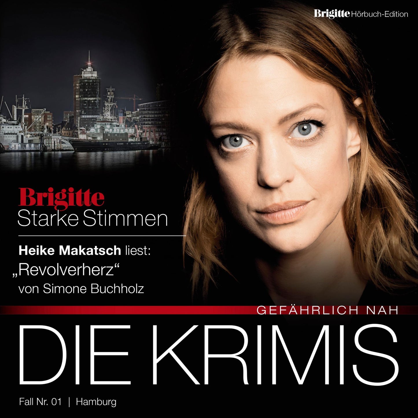 Revolverherz: BRIGITTE HÃ¶rbuch-Edition - Starke Stimmen "Die Krimis - GefÃ¤hrlich nah" (Abridged)