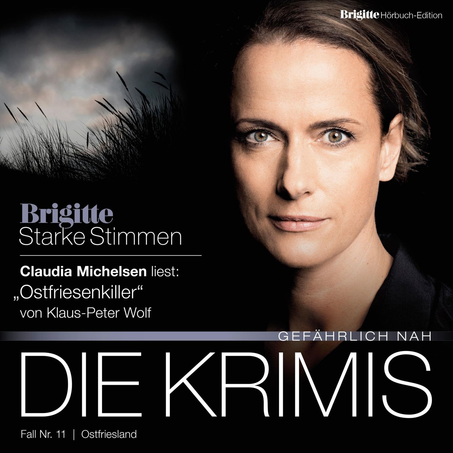 Ostfriesenkiller: BRIGITTE Hörbuch-Edition - Starke Stimmen "Die Krimis - Gefährlich nah" (Abridged)