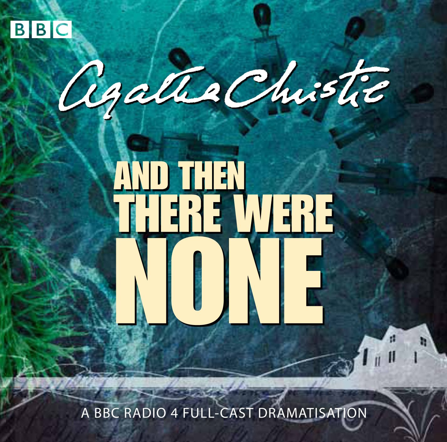 And Then There Were None: Dramatised