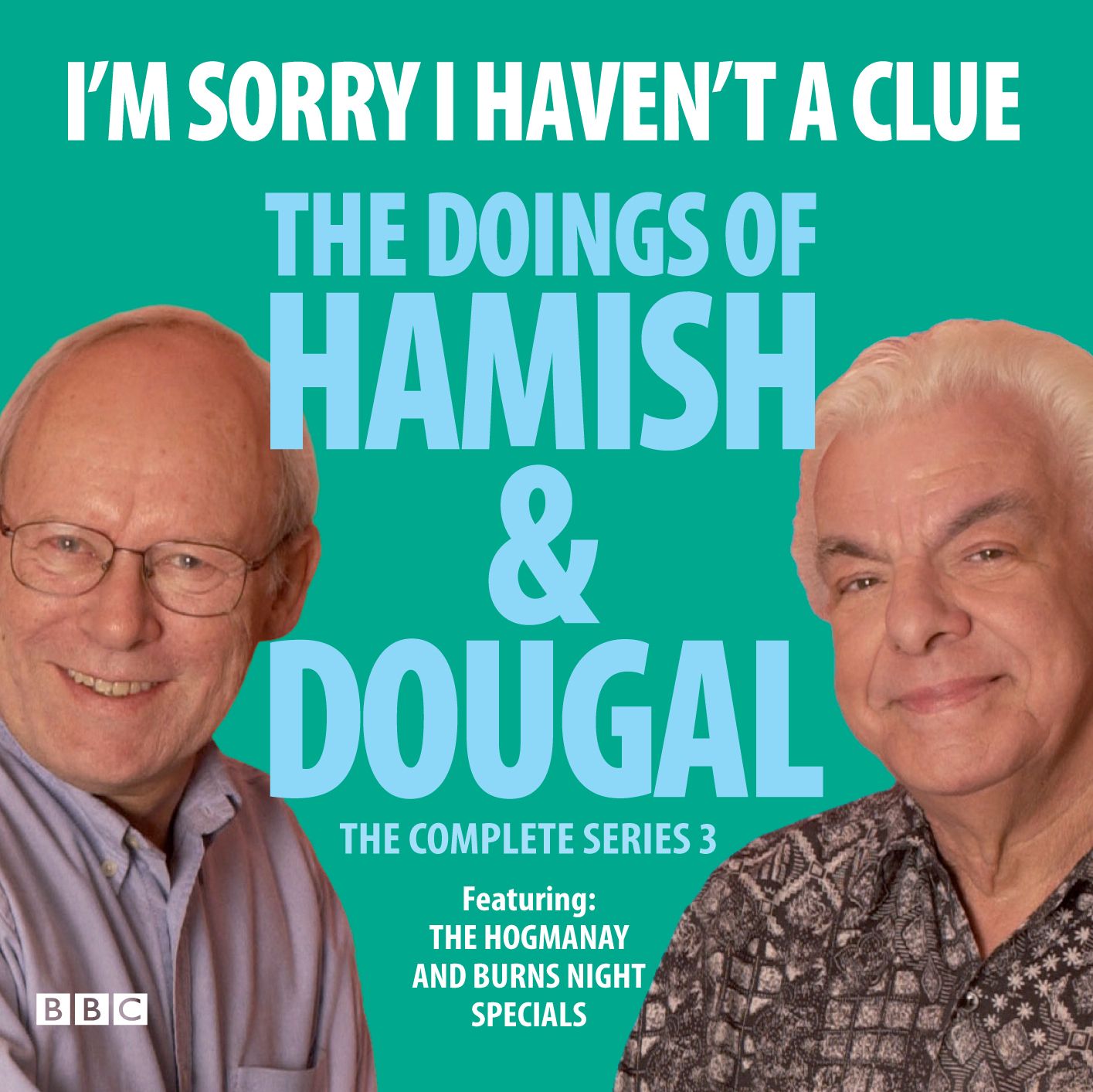 I'm Sorry I Haven't a Clue: The Doings of Hamish & Dougal: The Complete Series 3