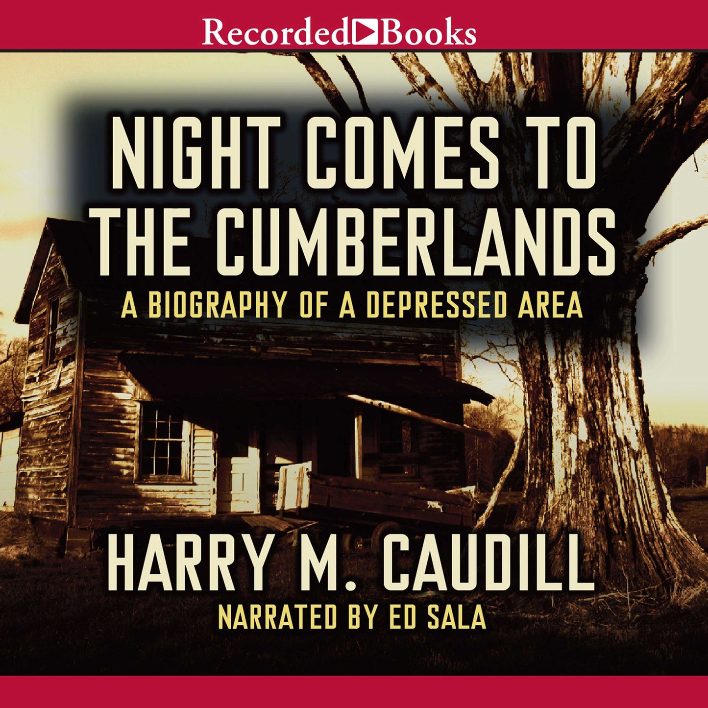 Night Comes to the Cumberlands: A Biography of a Depressed Area
