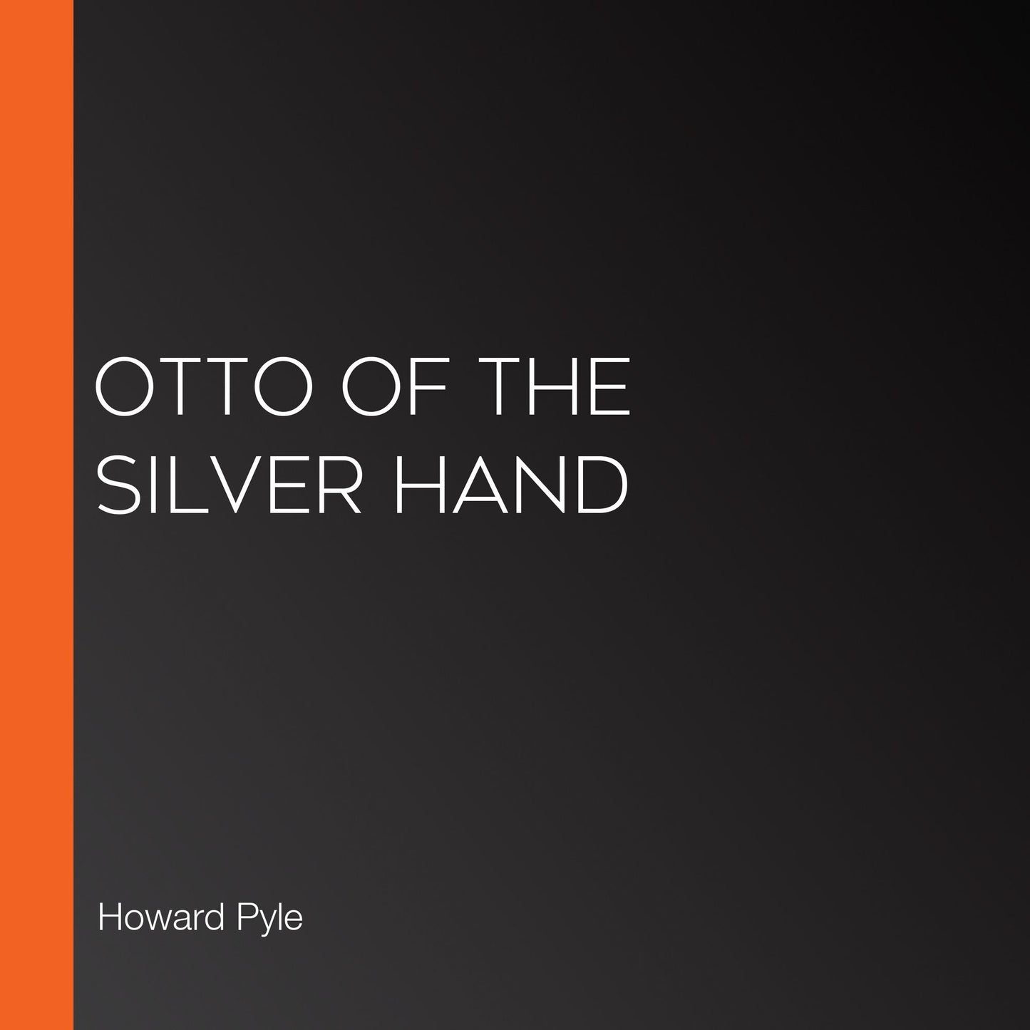 Otto of the Silver Hand
