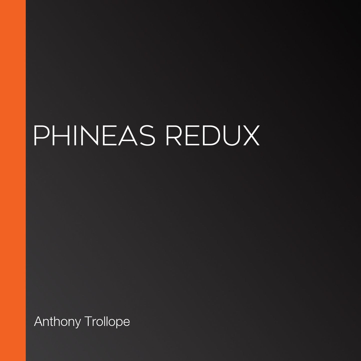 Phineas Redux