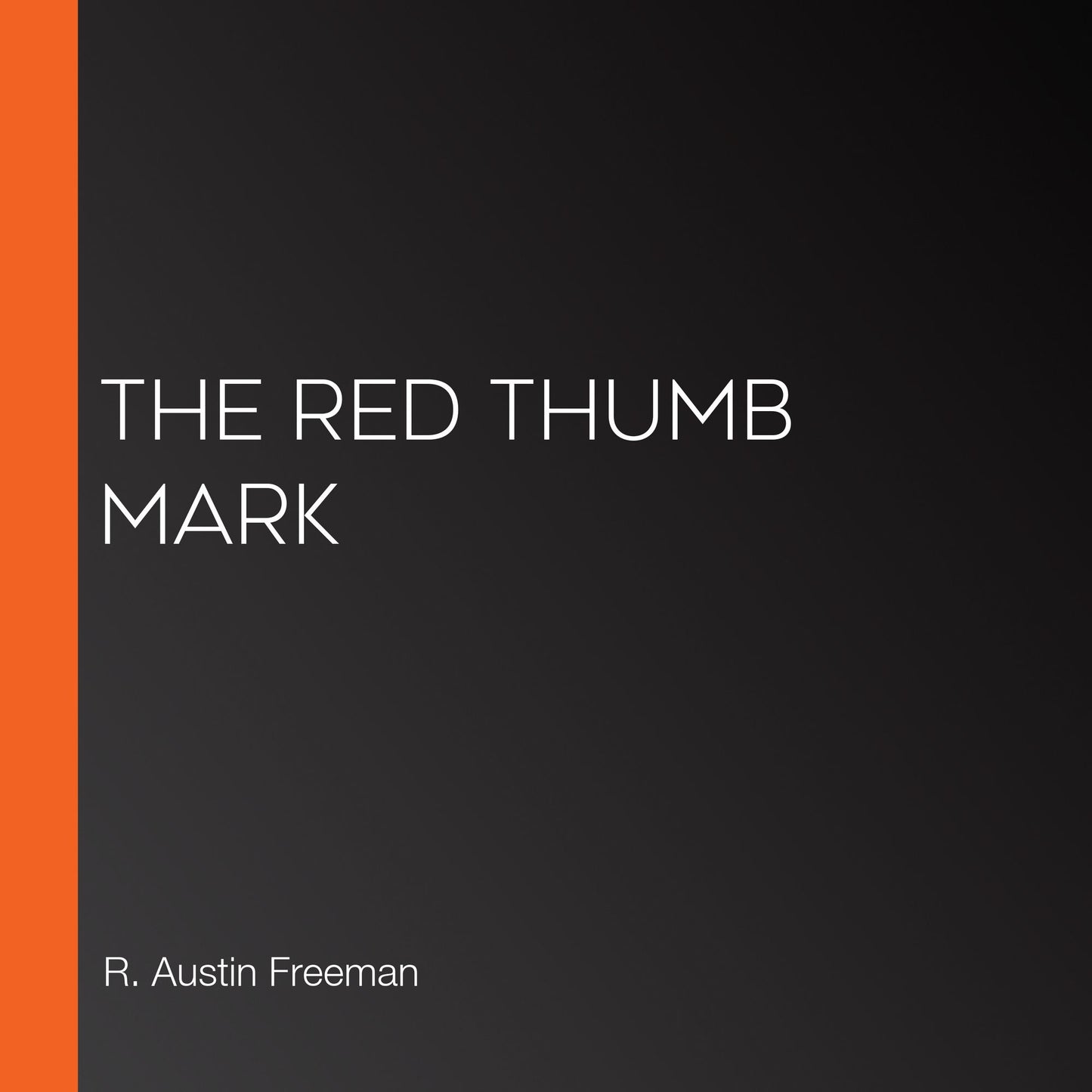 The Red Thumb Mark