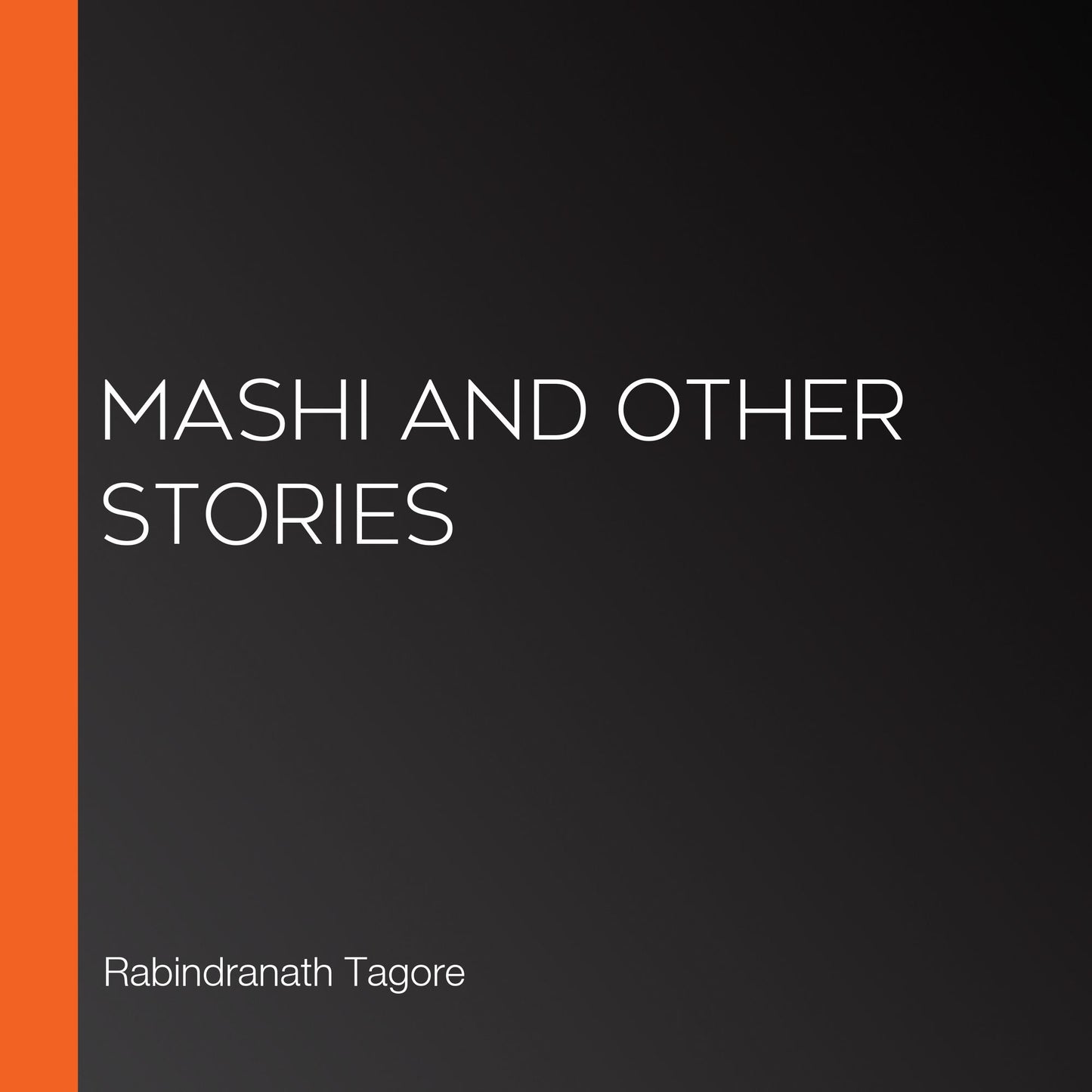 Mashi and Other Stories