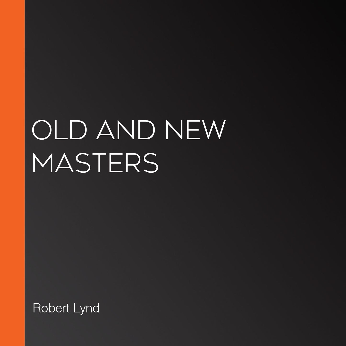 Old and New Masters