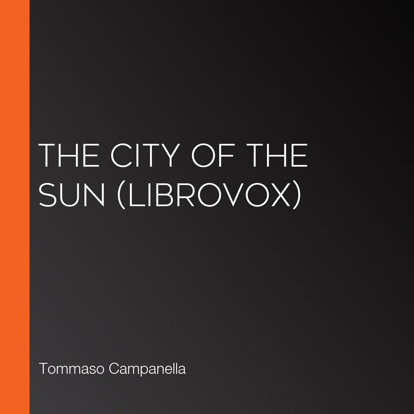 City of the Sun, The (Librovox)