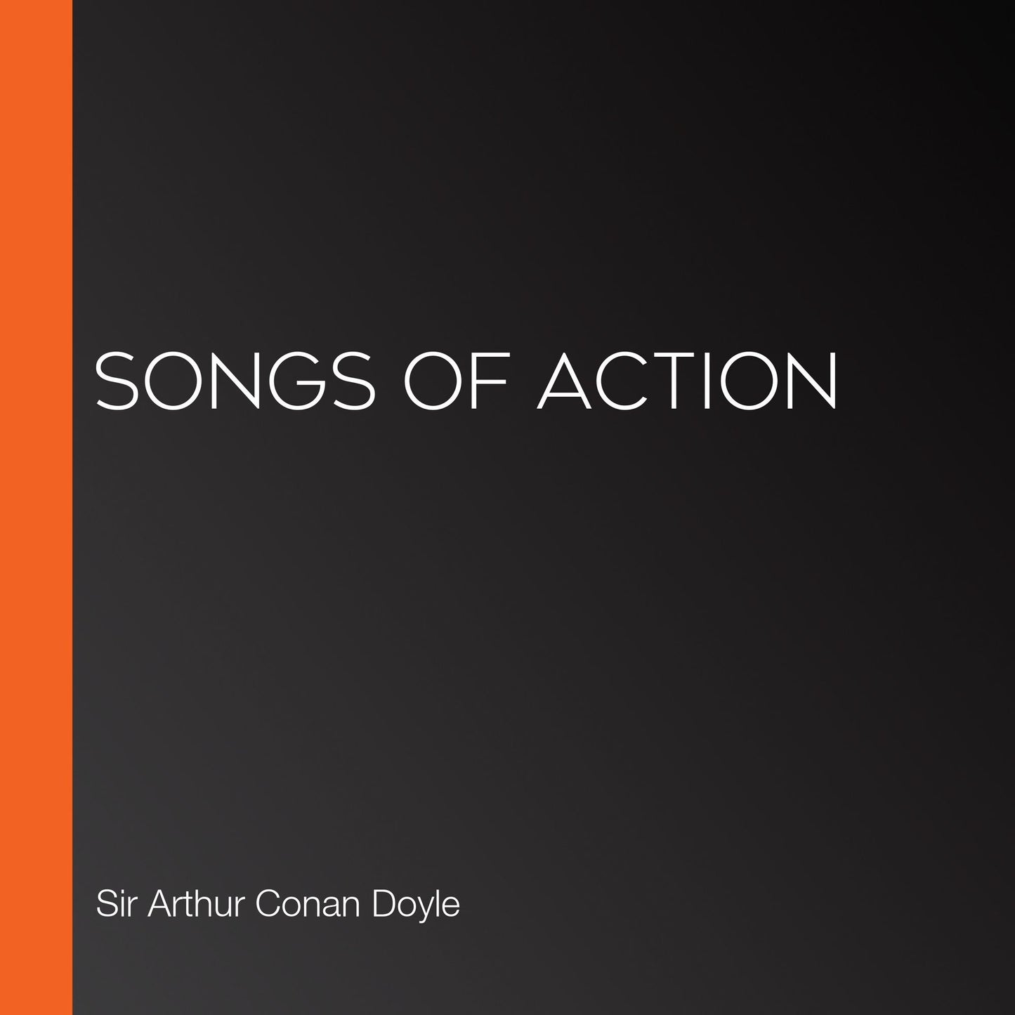 Songs of Action