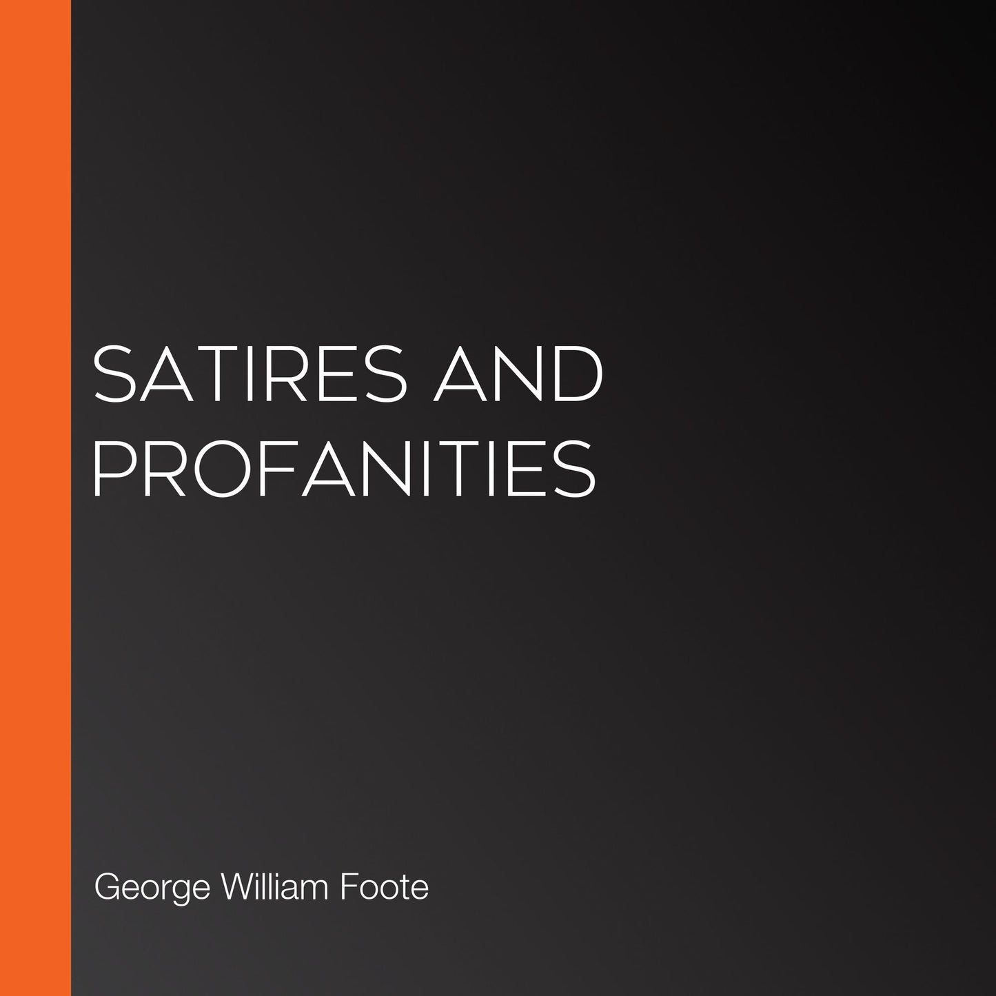 Satires and Profanities