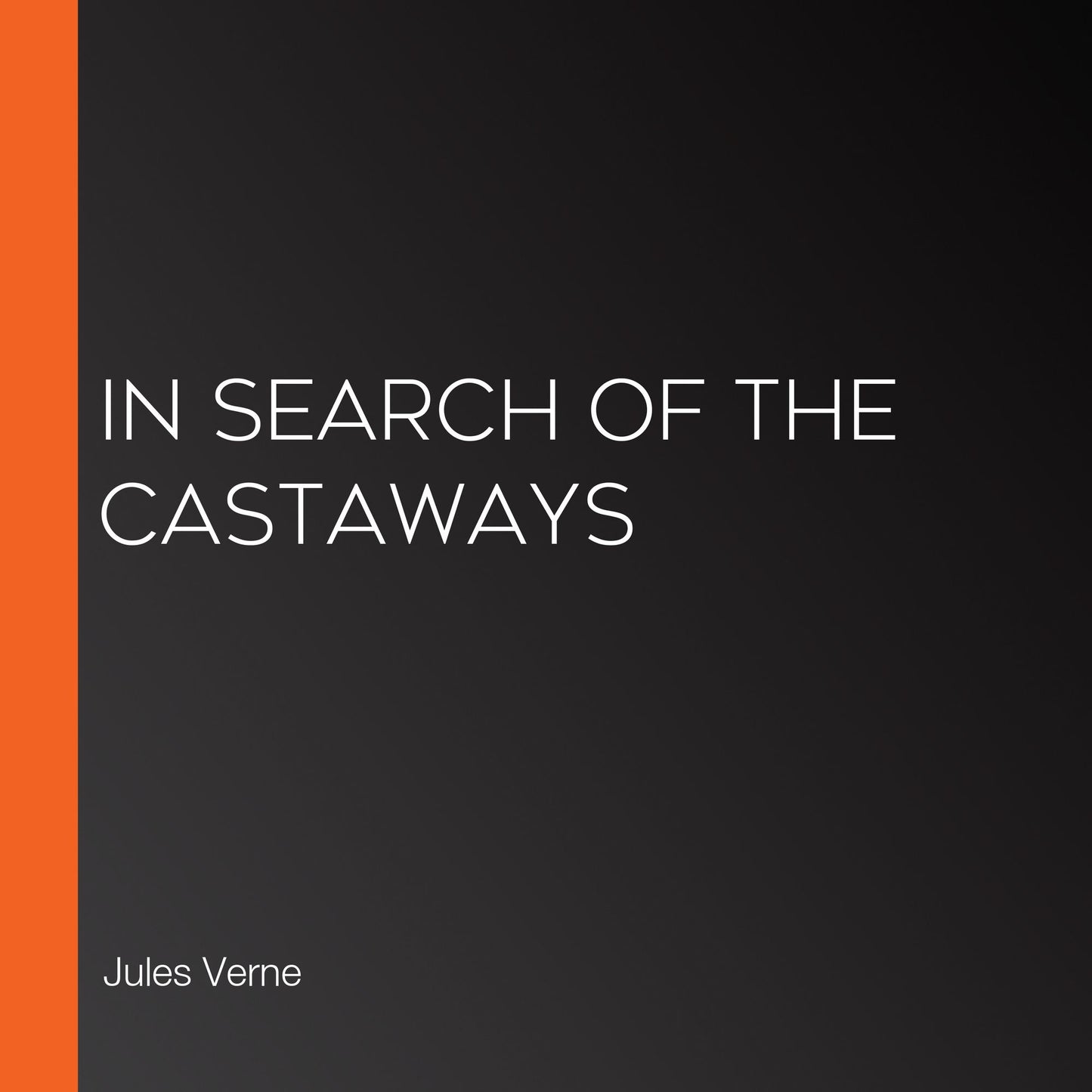 In Search of the Castaways