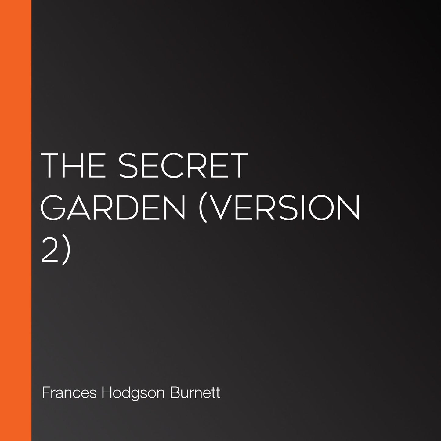 Secret Garden, The (version 2)
