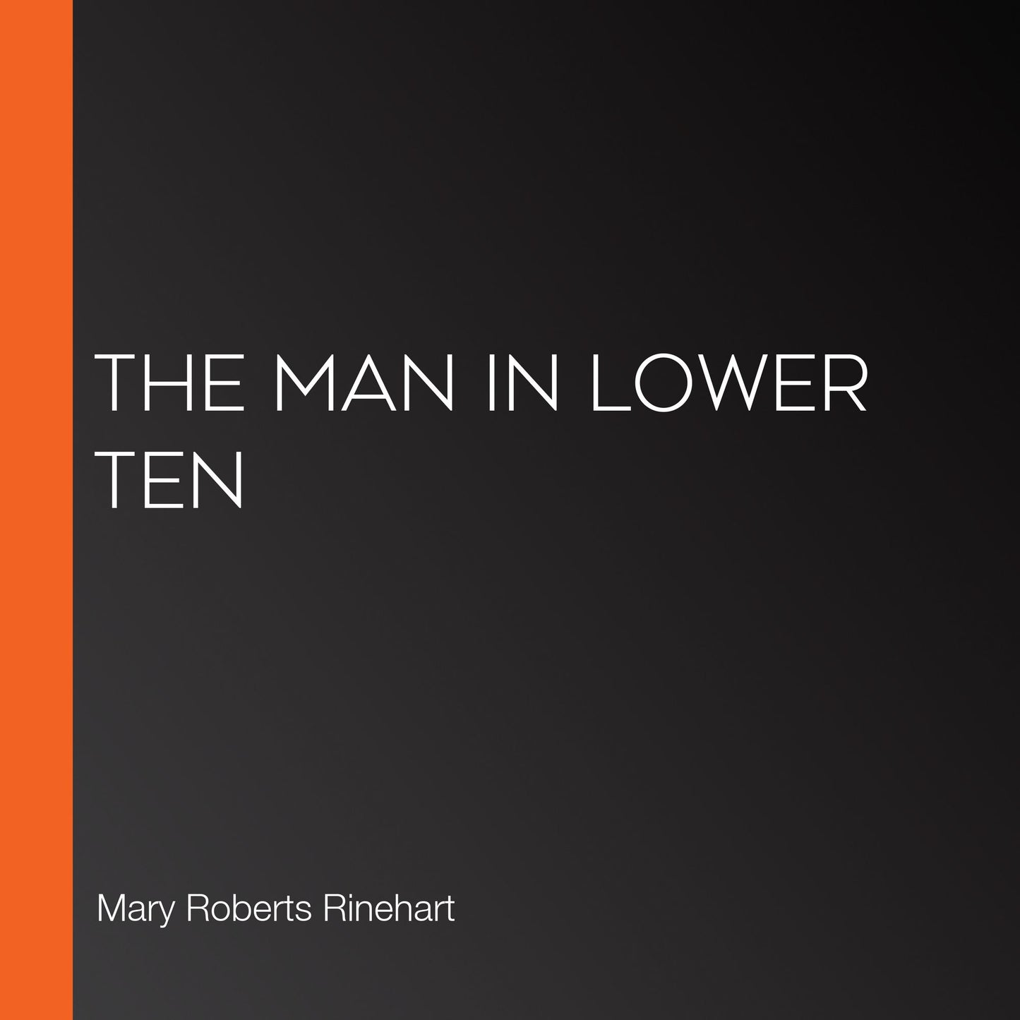 The Man in Lower Ten
