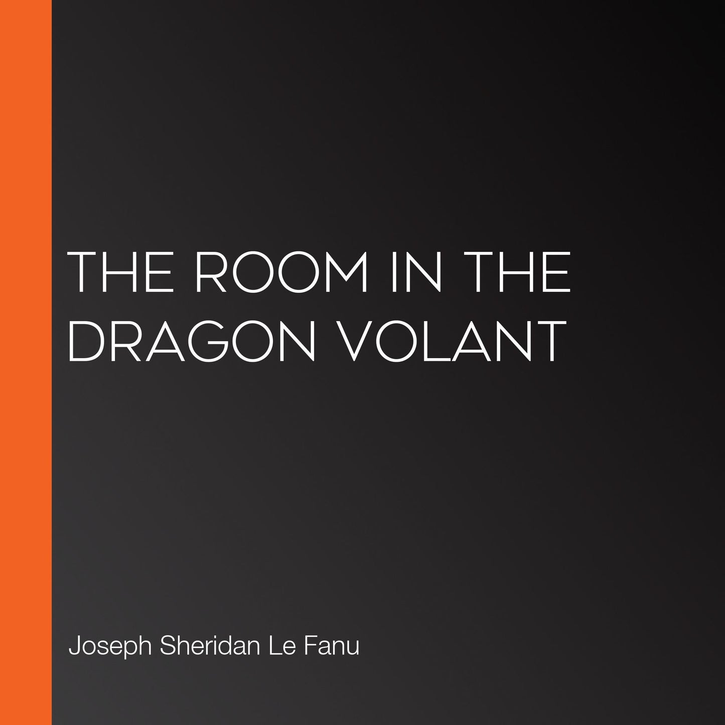 The Room in the Dragon Volant