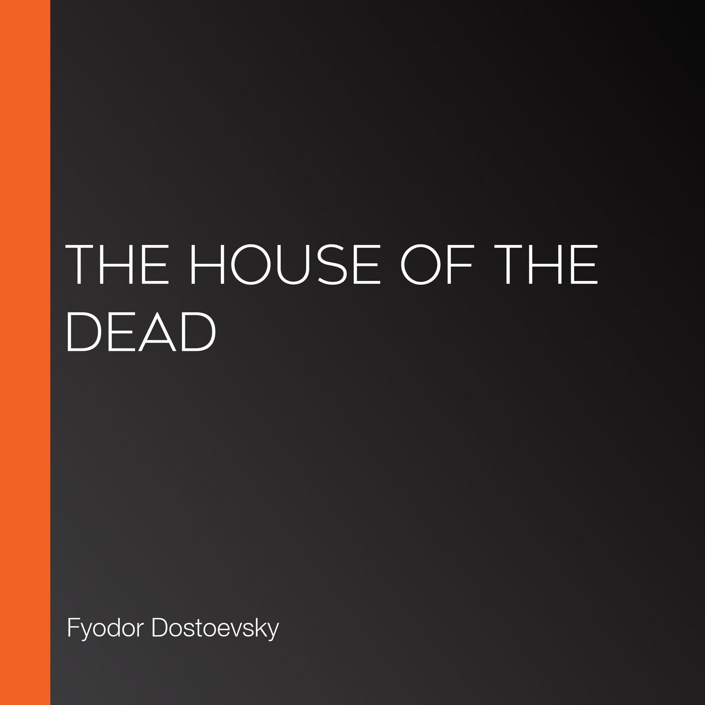 The House of the Dead