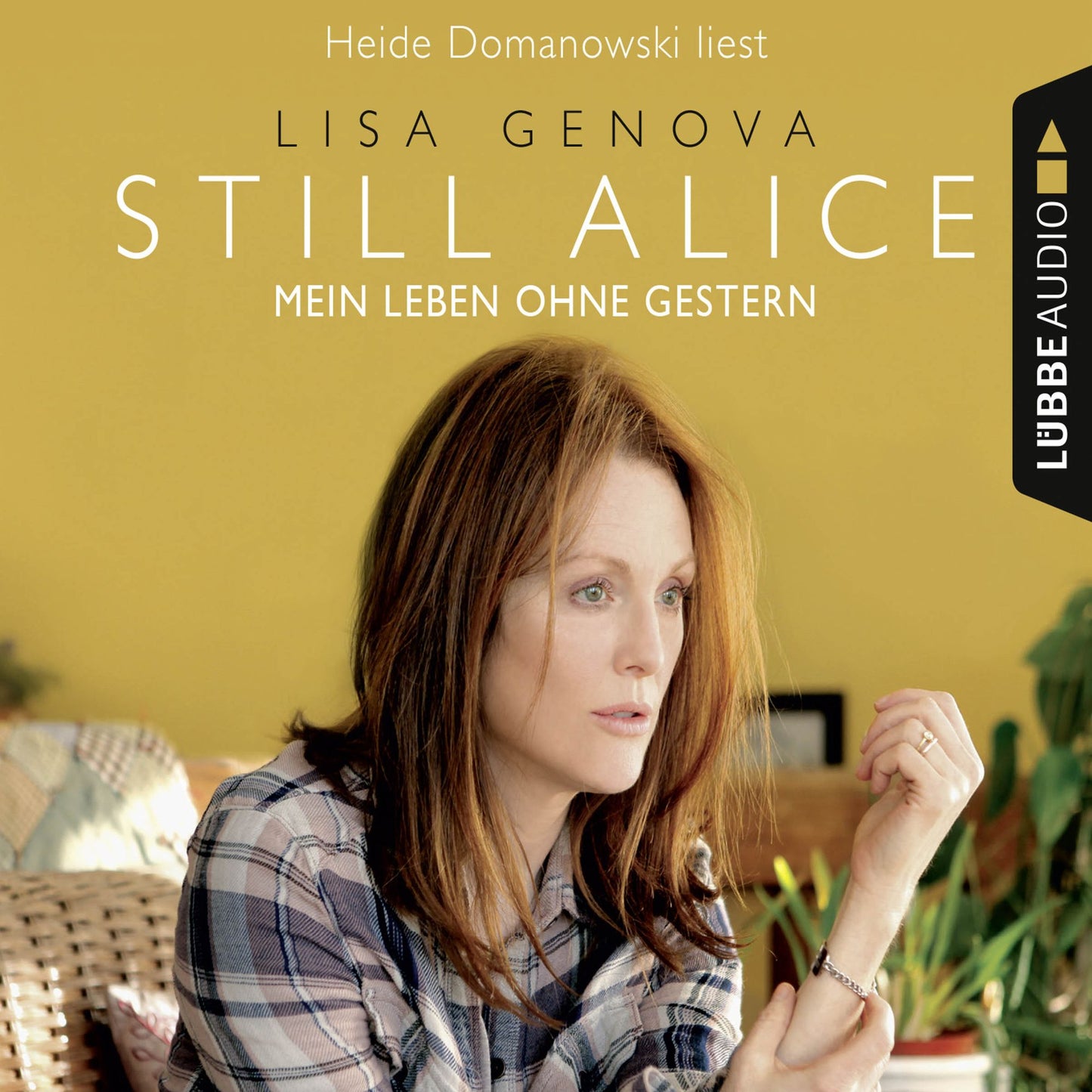 Still Alice - Mein Leben ohne Gestern (ungekÃ¼rzt)