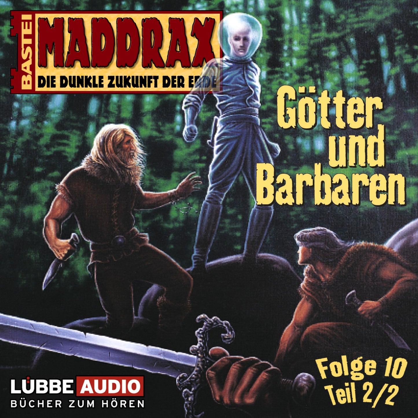 Maddrax, Folge 10: GÃ¶tter und Barbaren - Teil 2