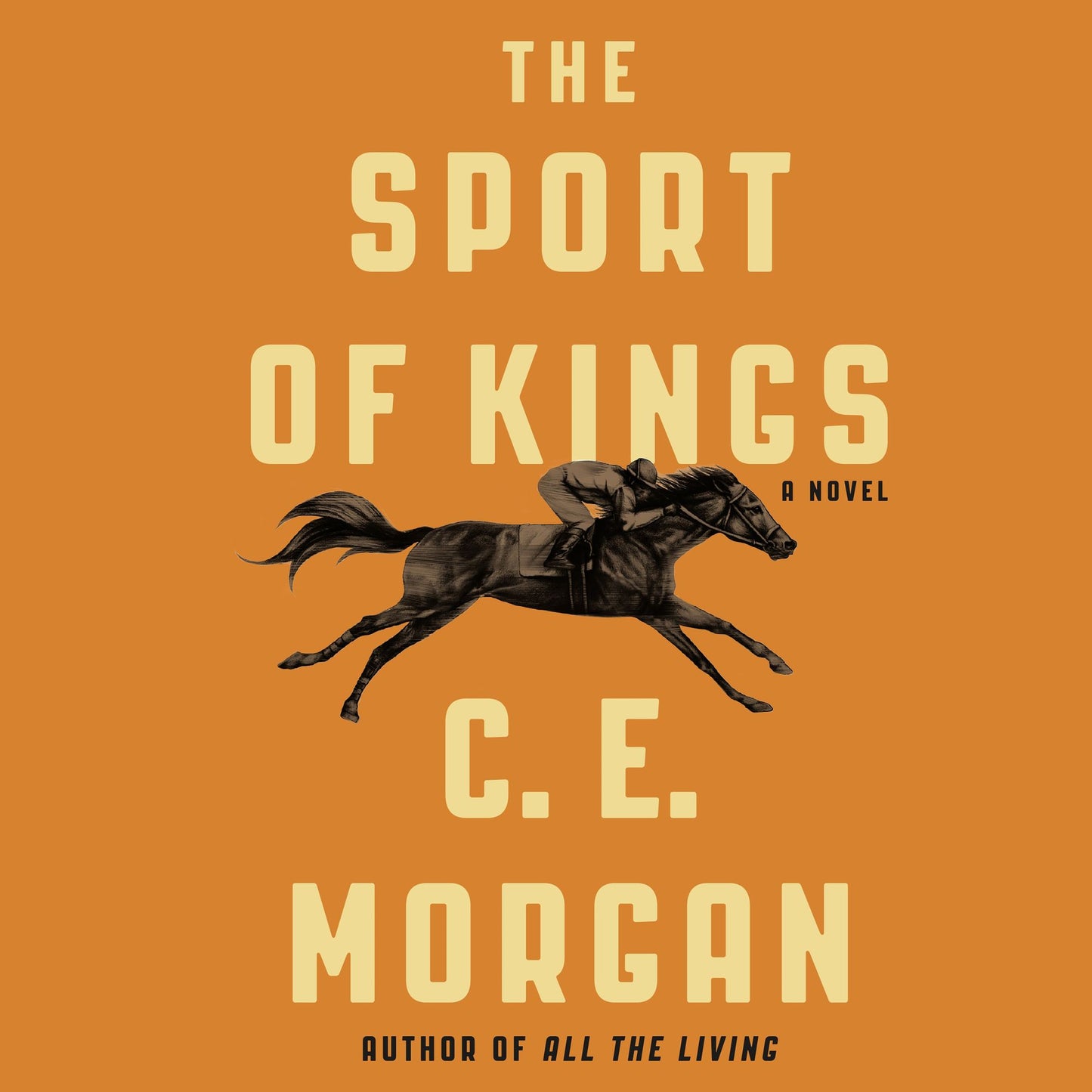 The Sport of Kings : A Novel