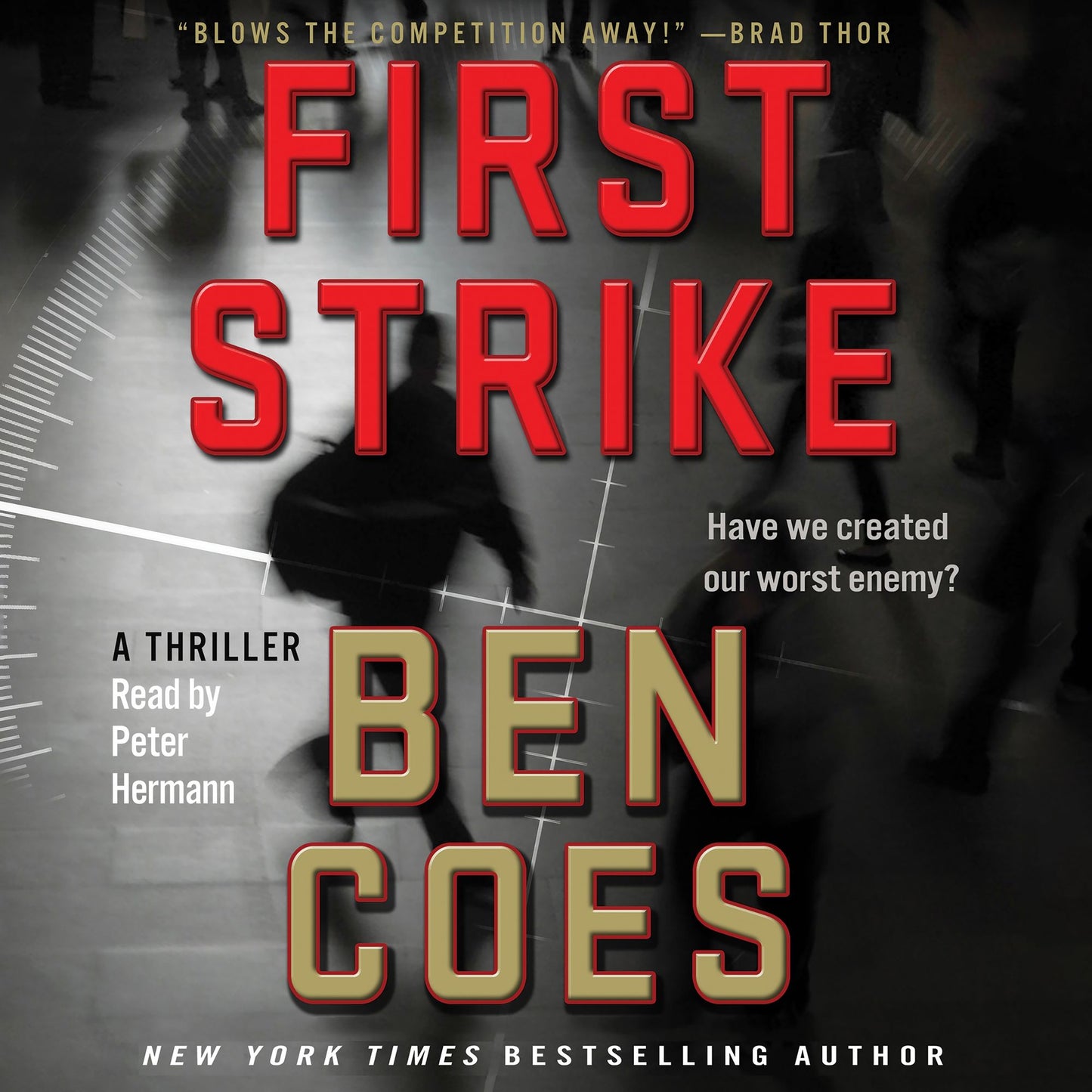 First Strike: A Thriller